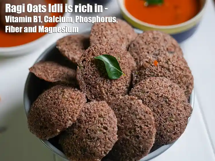 benefits of vegetable ragi oats idli