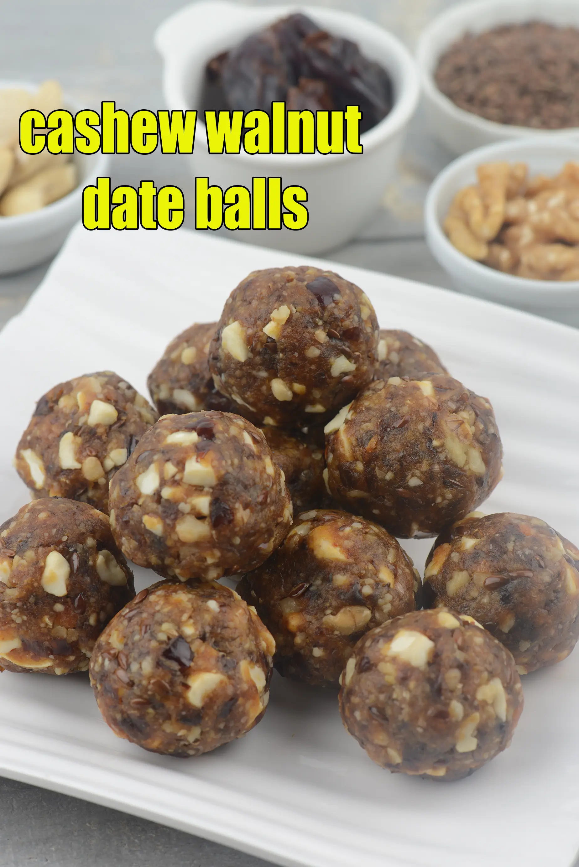 cashew walnut date balls recipe | Indian date and nut vegan balls | no bake |
