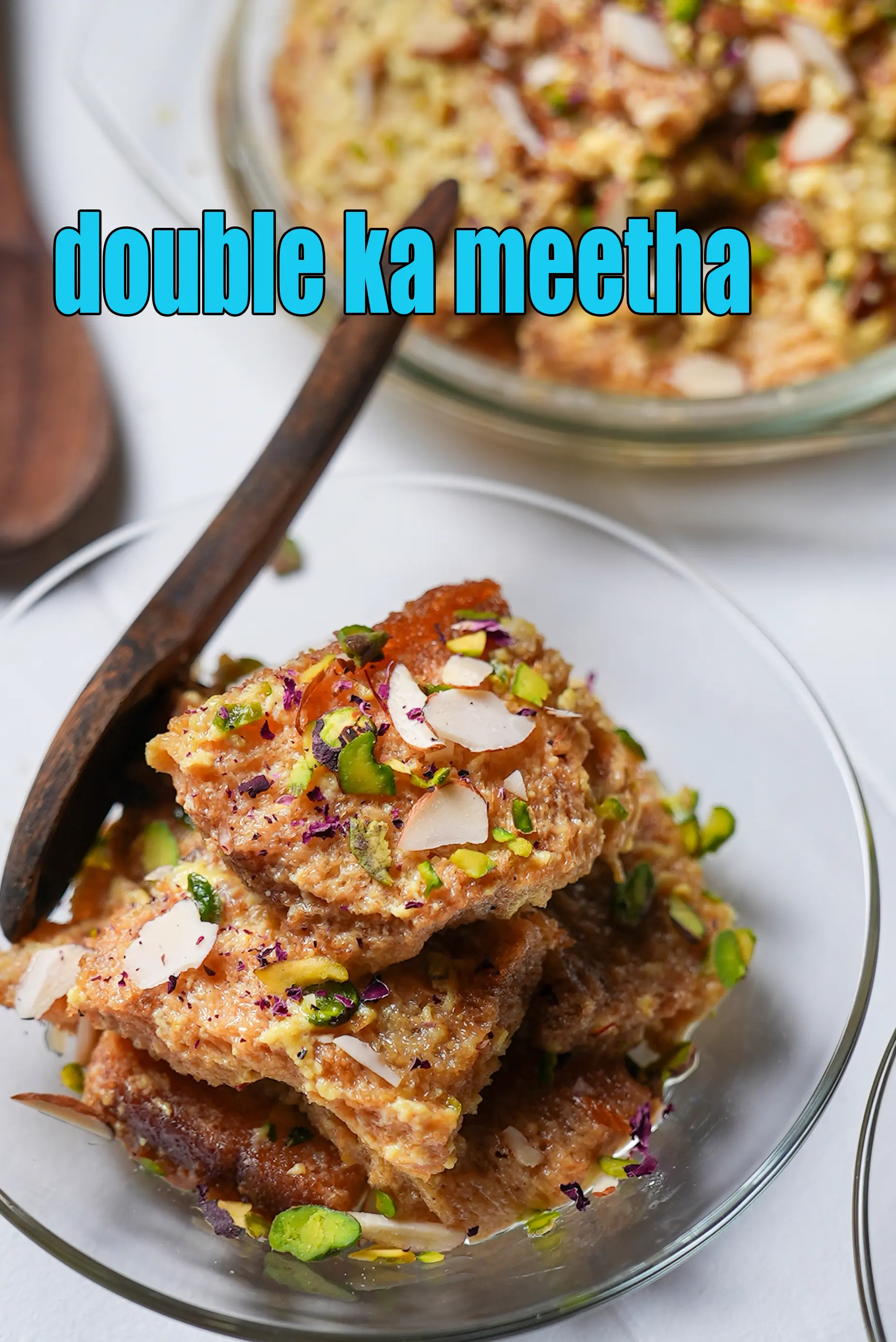 double ka meetha recipe | Hyderabadi Dessert recipe made during Eid |