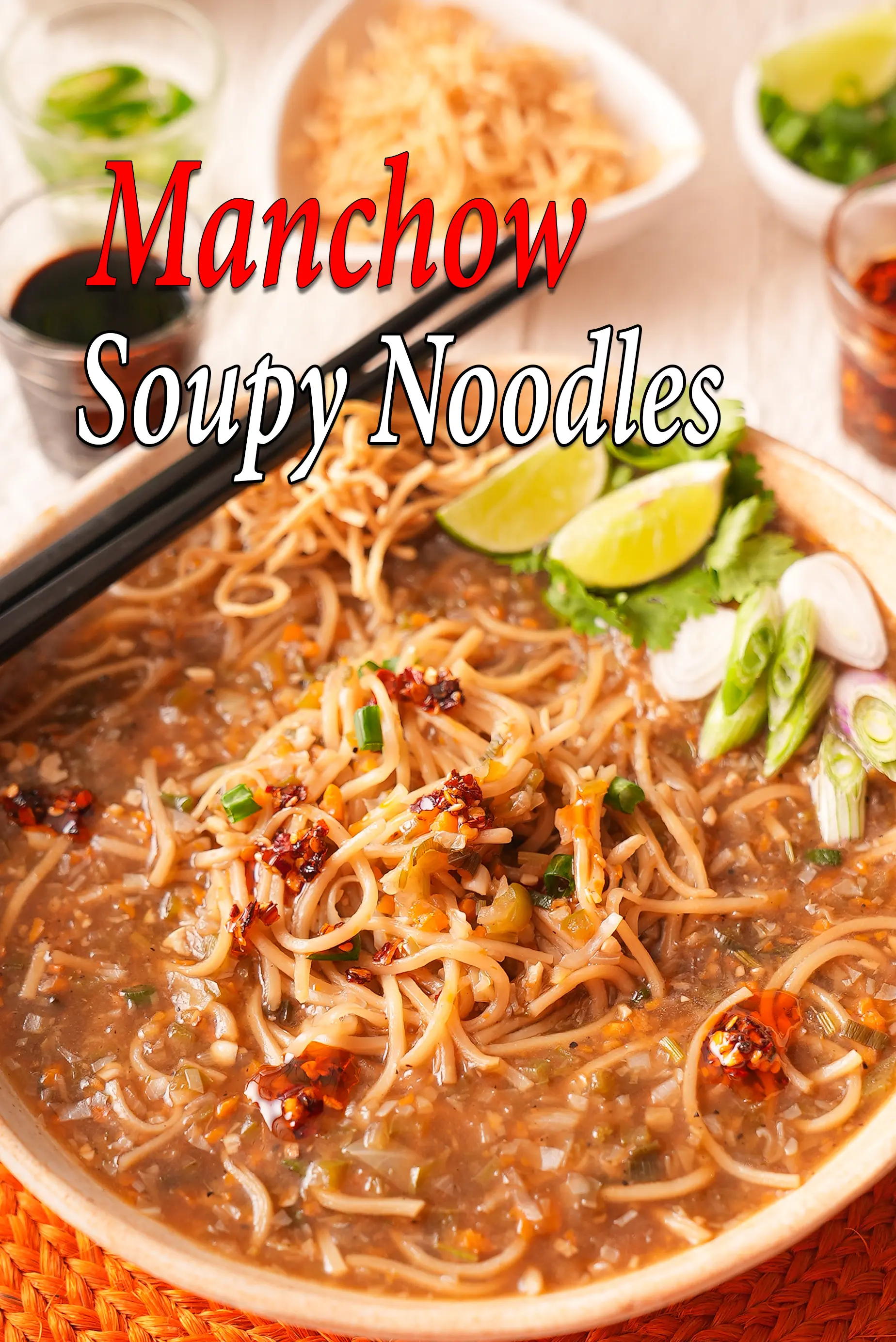 Manchow soupy noodles recipe | Chinese Manchow soup noodles | Manchow soup with noodles |