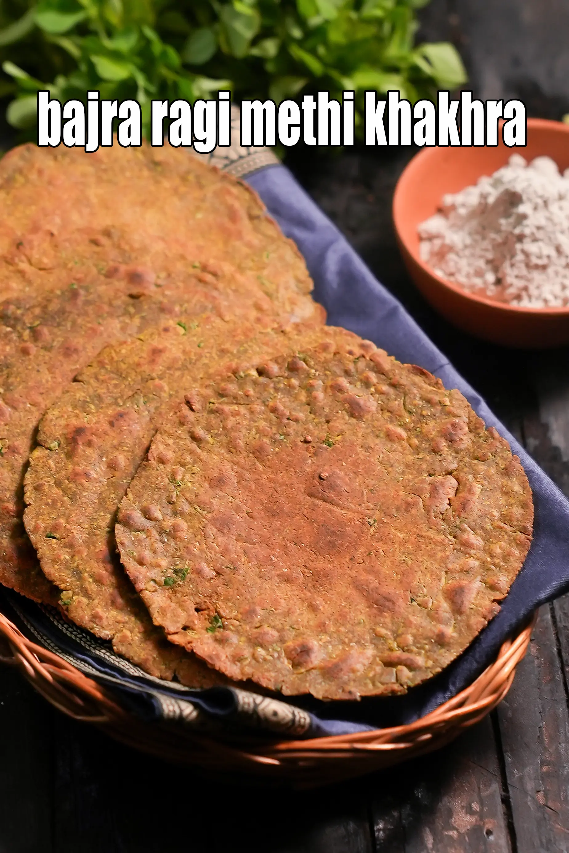 bajra ragi methi khakhra recipe | multi flour khakhra | khakhra for weight loss |