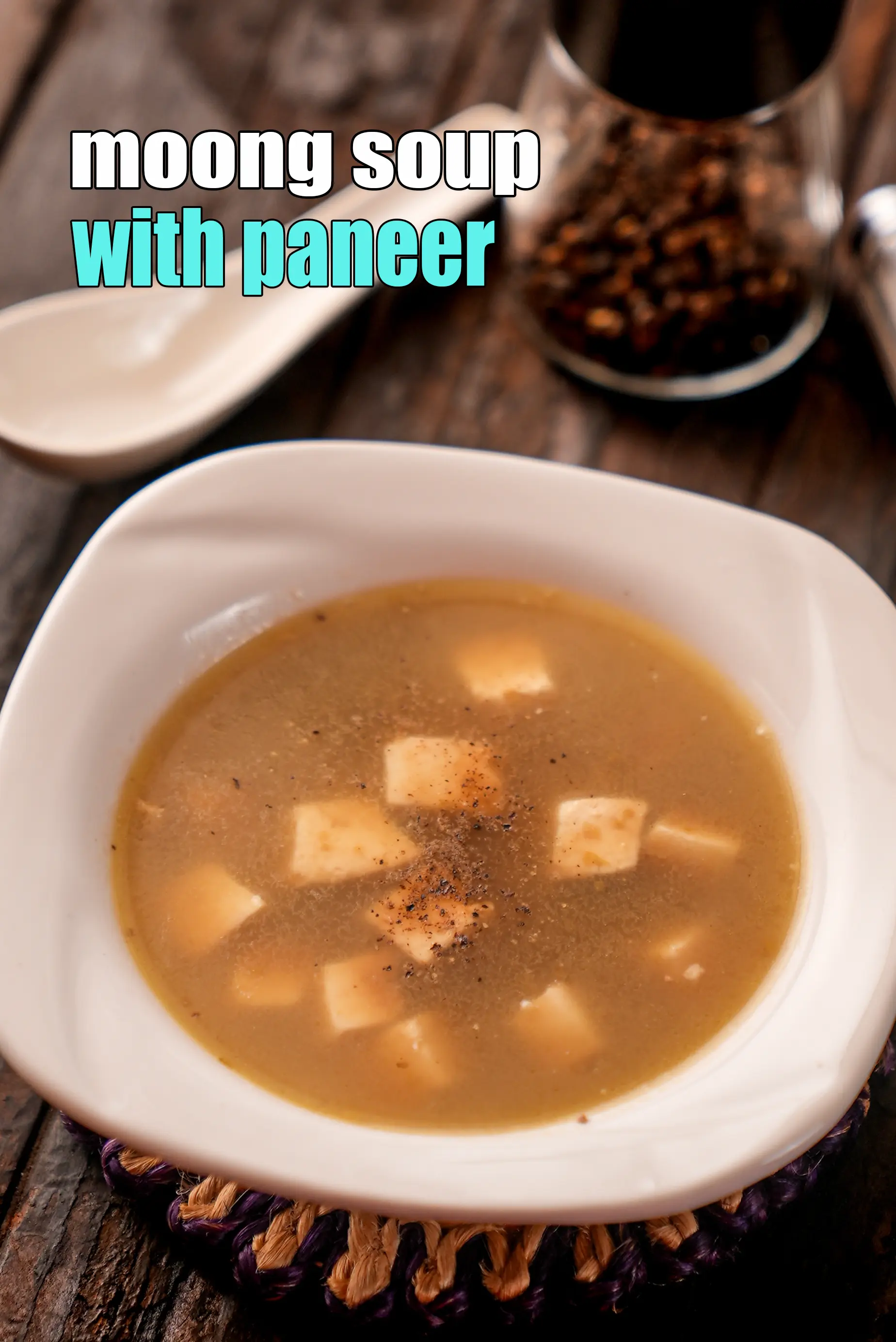 moong soup with paneer recipe | mung bean soup with cottage cheese |