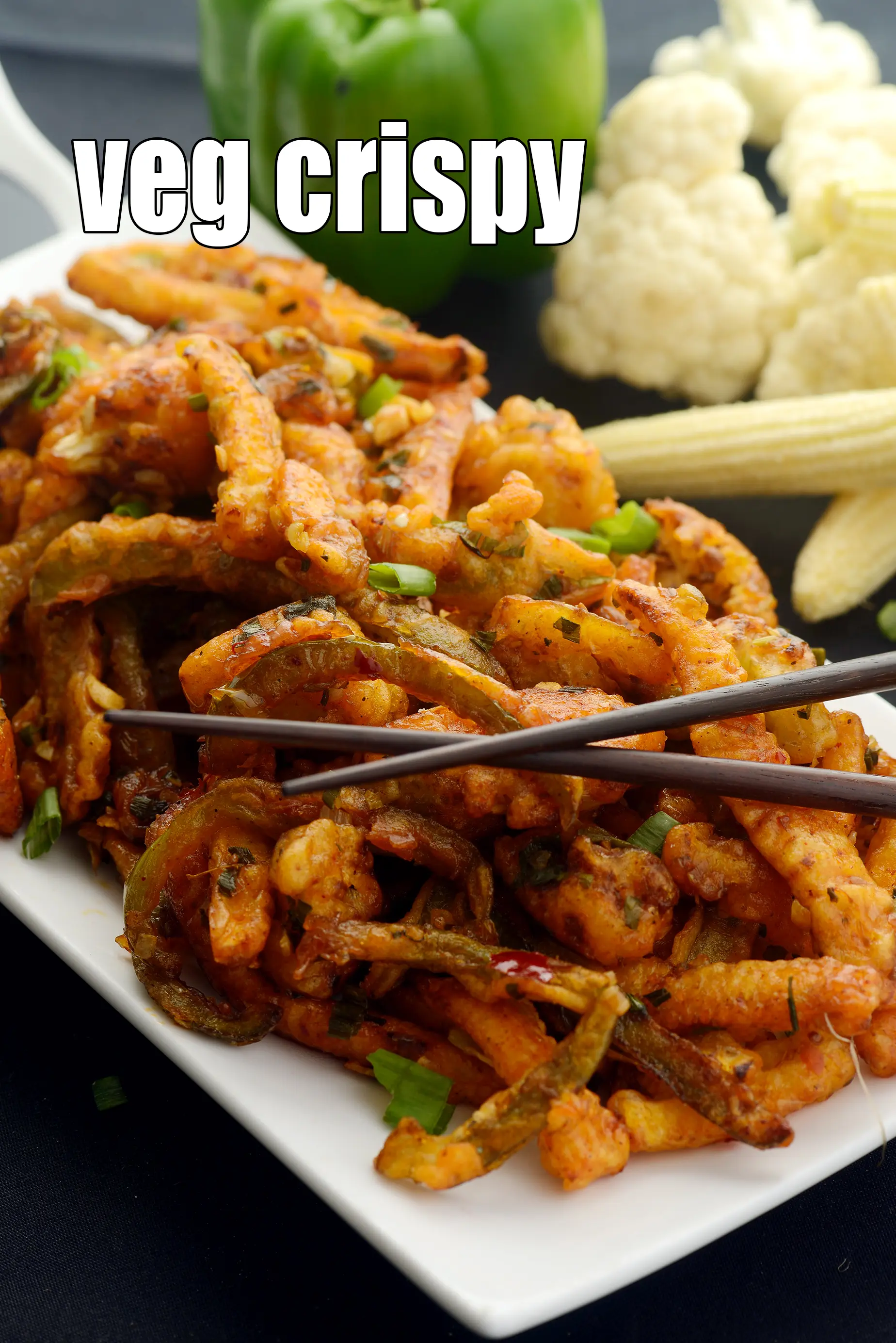 veg crispy recipe | crispy fried vegetables | restaurant style veg crispy| vegetable crispy |