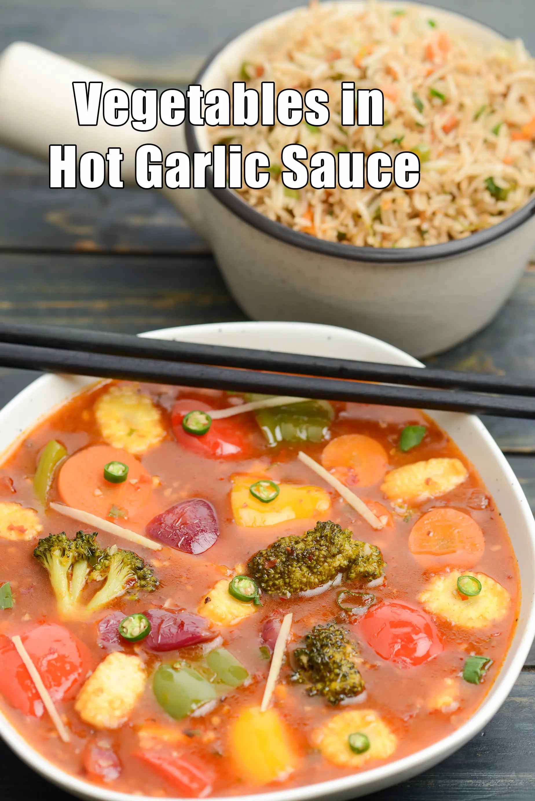 vegetables in hot garlic sauce recipe | Chinese style vegetables in hot garlic sauce |
