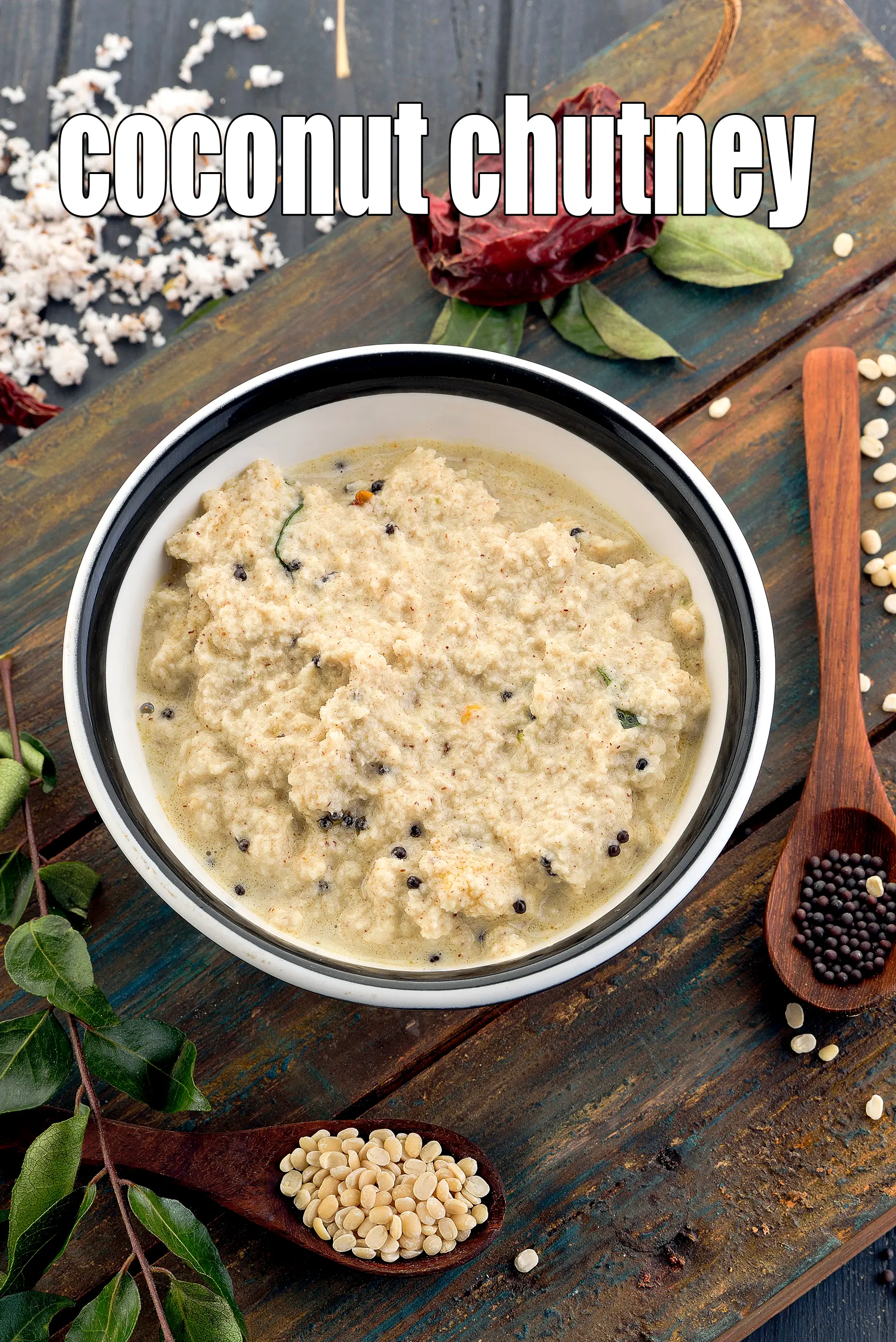 Coconut Chutney  ( Idlis and Dosas), 6 varieties, thangai chutney,