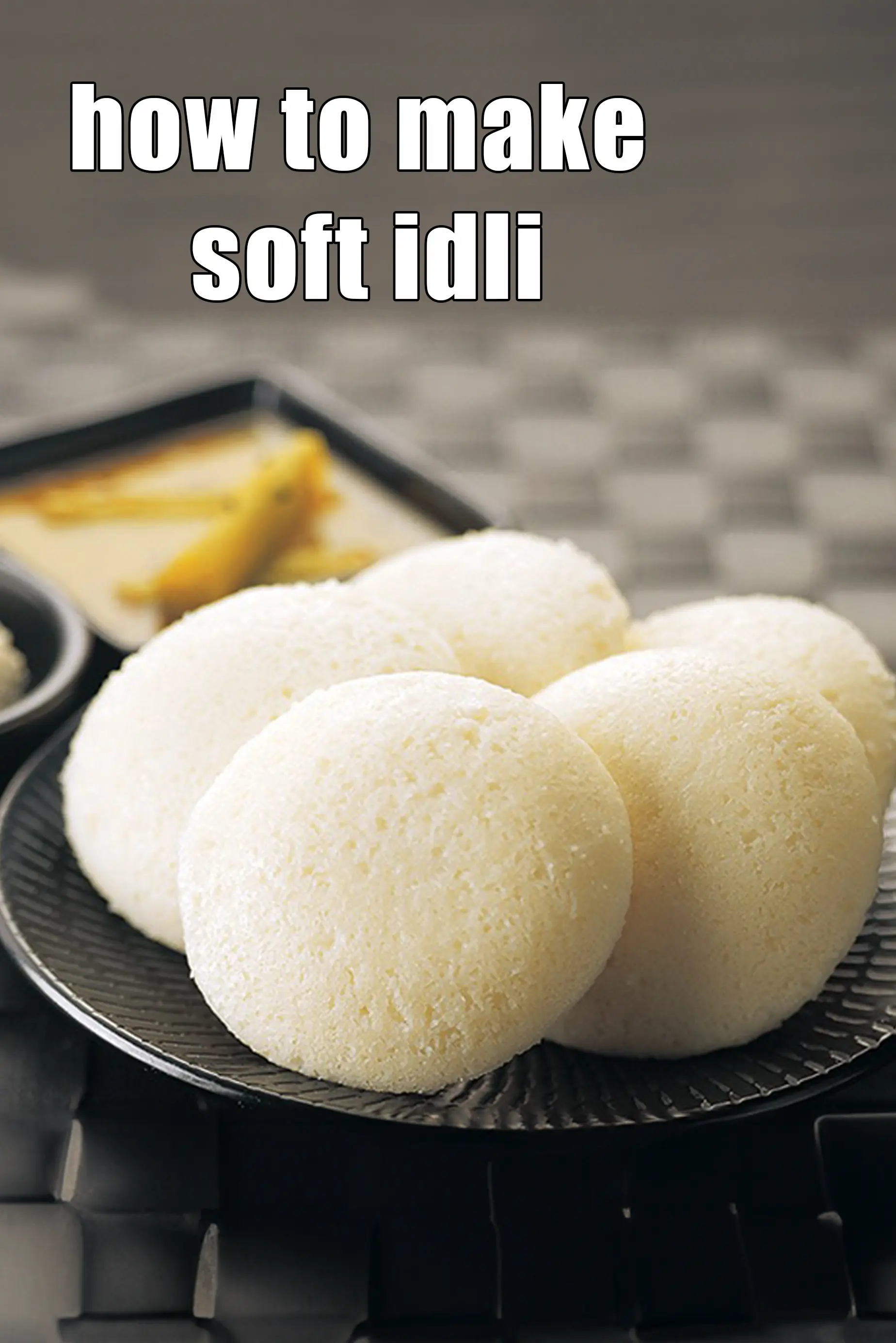 इडली रेसिपी, Idli ( How To Make Idli ) Recipe In Hindi