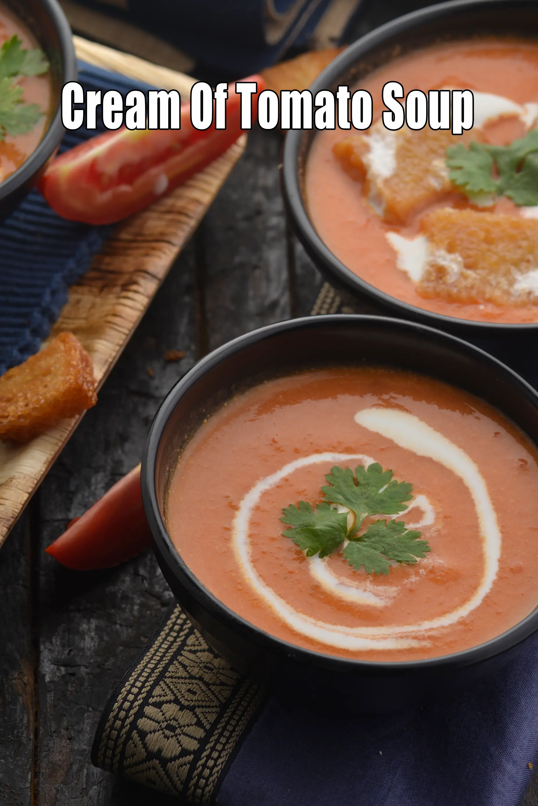 cream of tomato soup recipe | Indian style cream of tomato soup | creamy tomato soup |