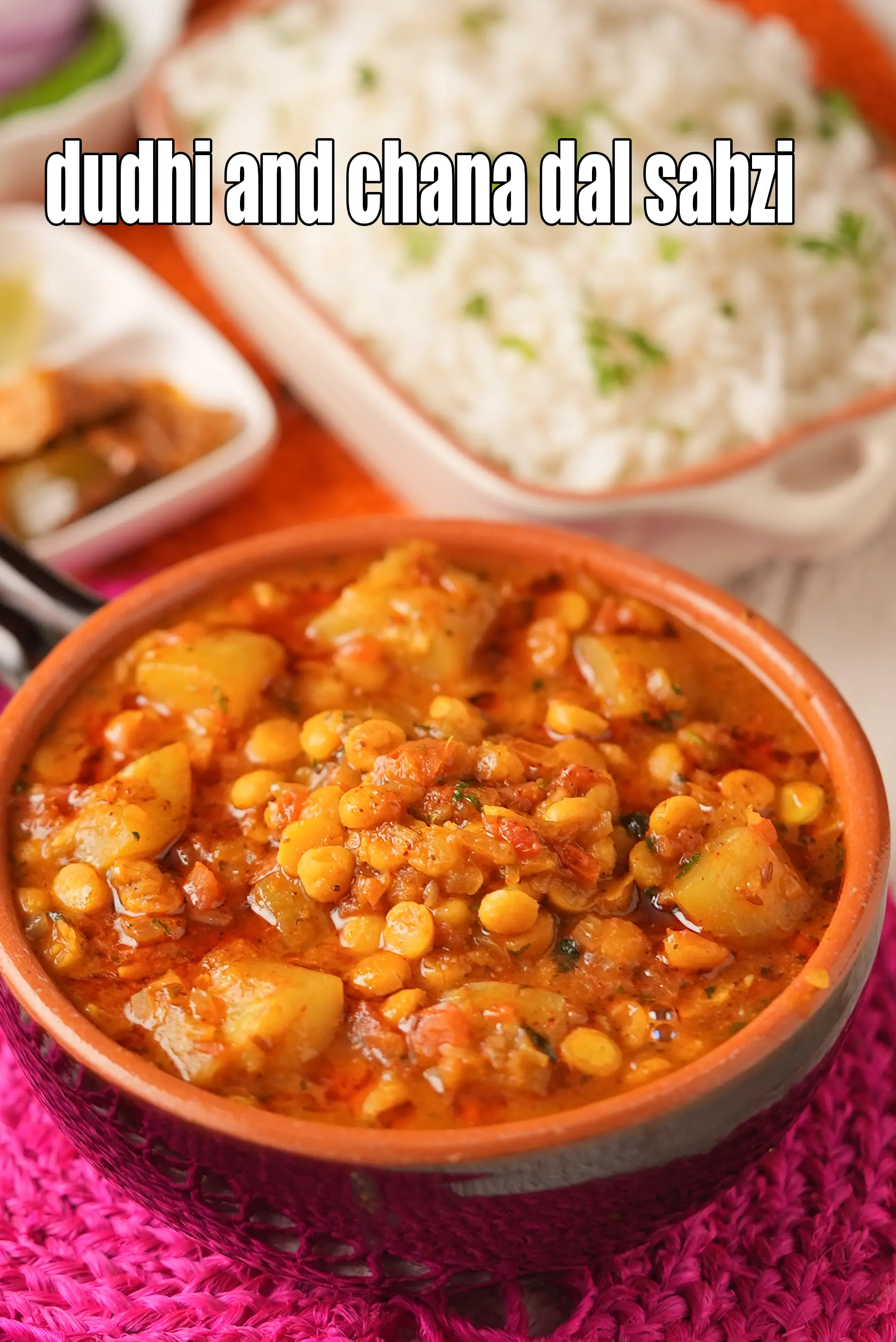 dudhi and chana dal sabzi | lauki chana dal sabzi | bottle gourd chana dal curry |