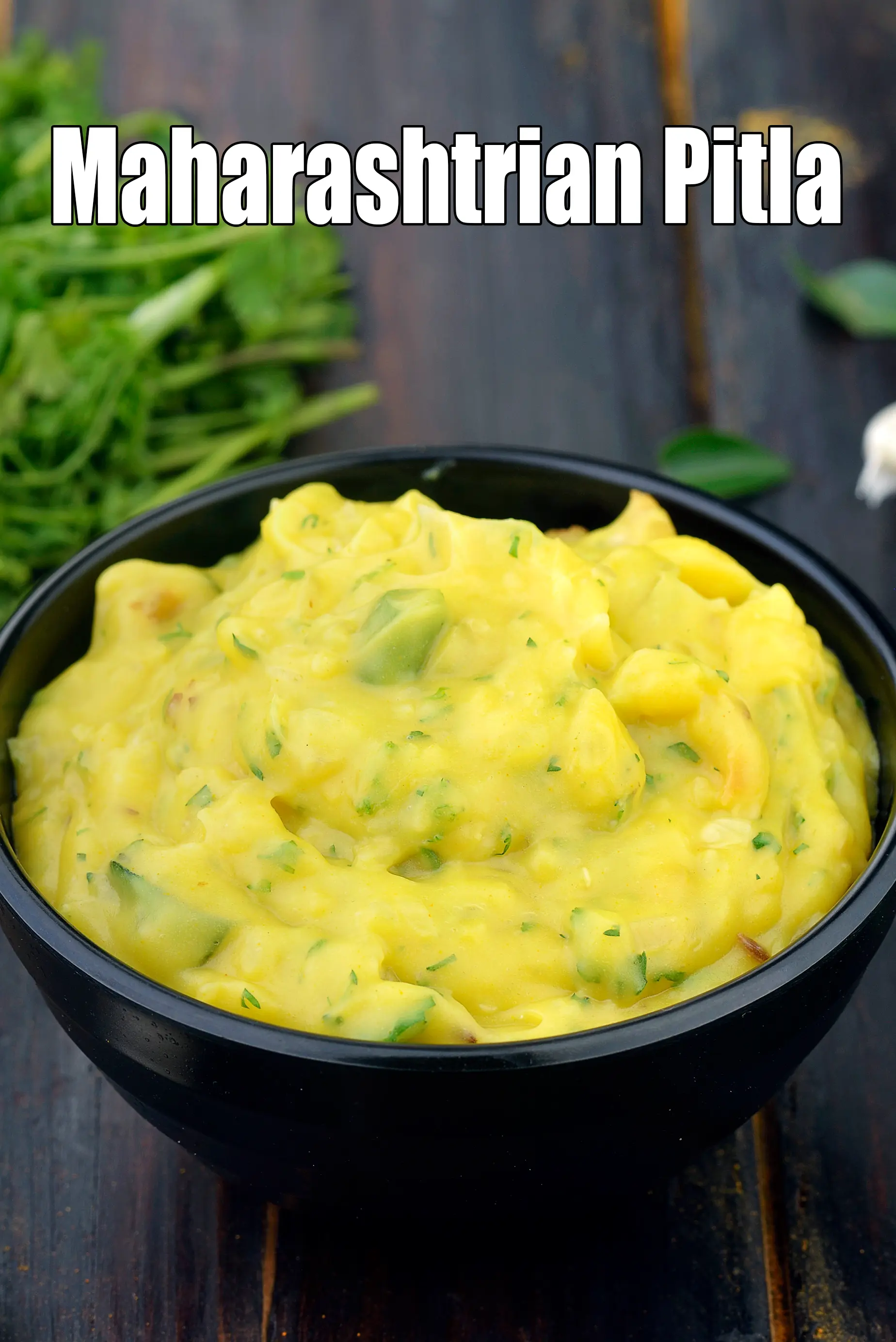 pitla recipe | Maharashtrian pitla | besan pitla |  Maharashtrian pitla with chawal bhakri |