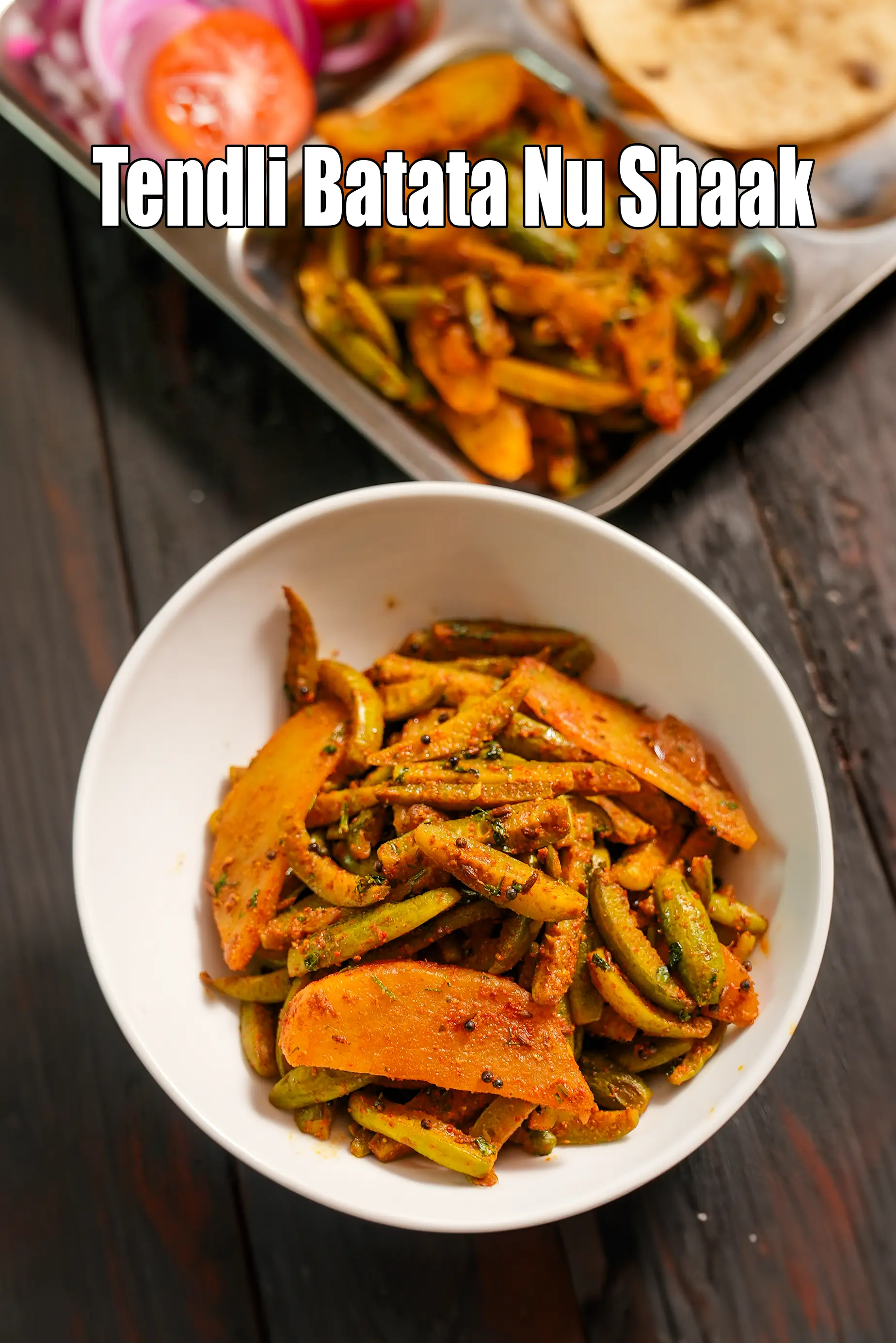 Tendli Batata Nu Shaak, Tendli Aloo Subzi recipe