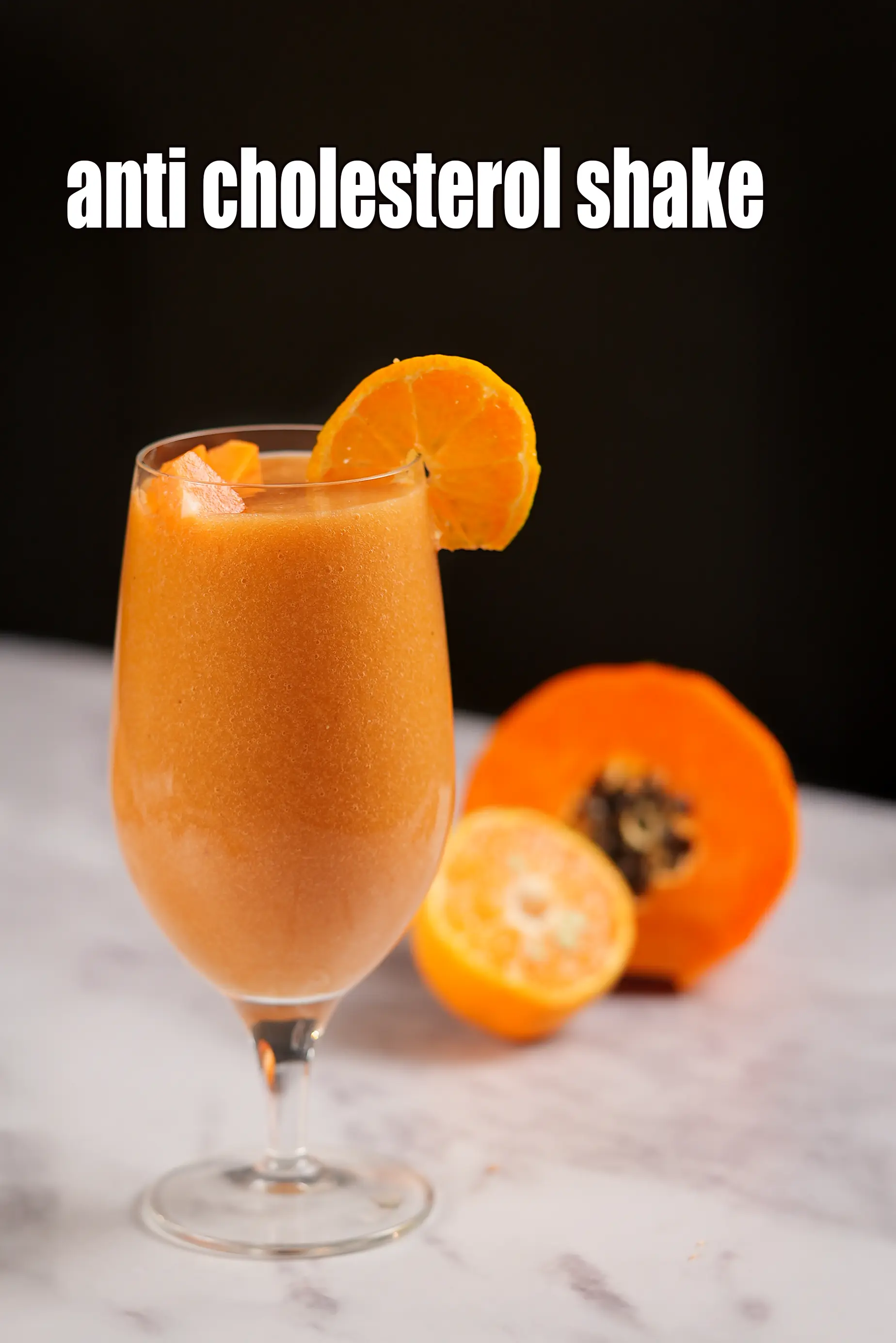 anti cholesterol shake recipe | low cholesterol papaya banana orange smoothie | healthy Indian shake good for heart |