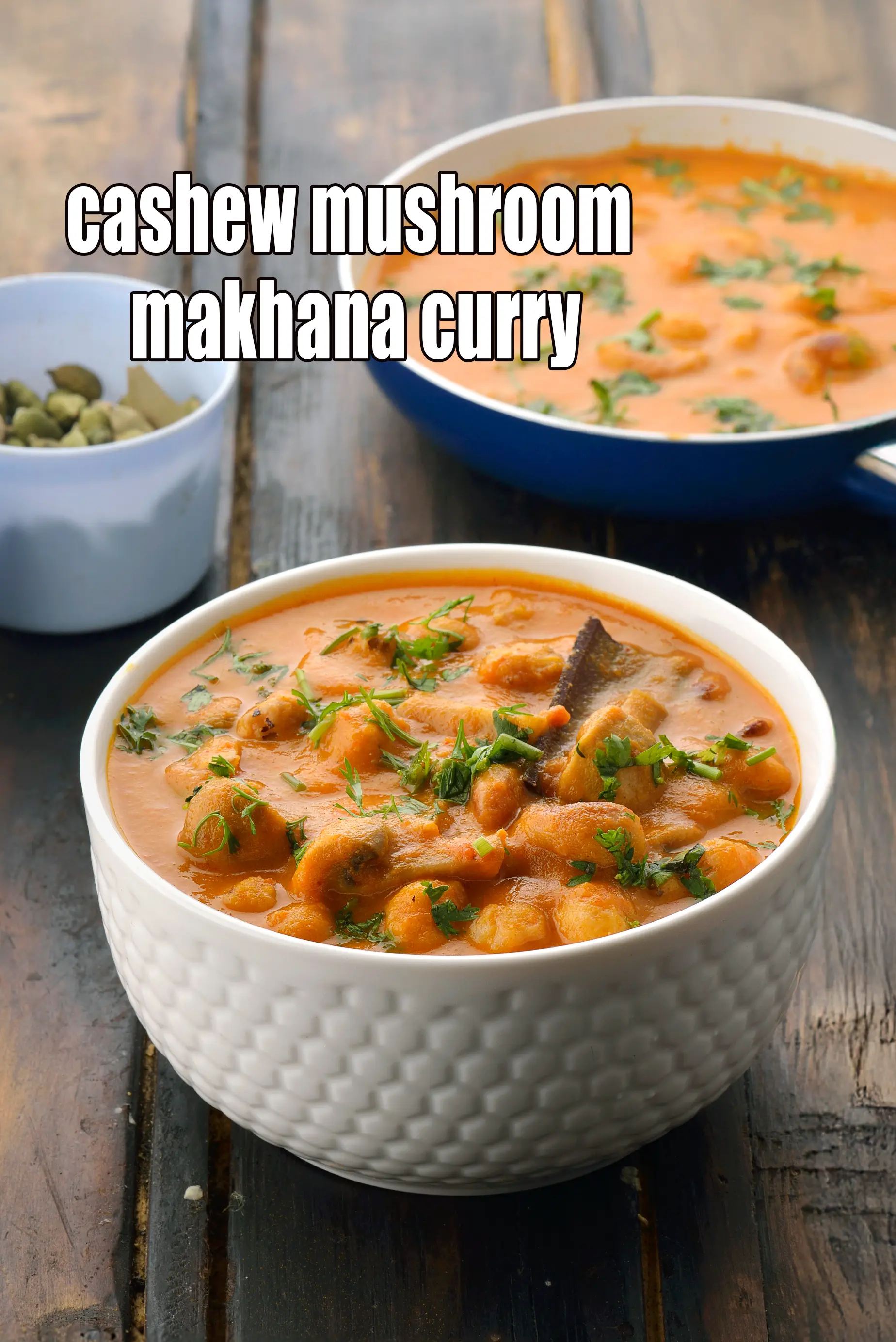 cashew mushroom makhana curry recipe | kaju mushroom makhana | Indian |