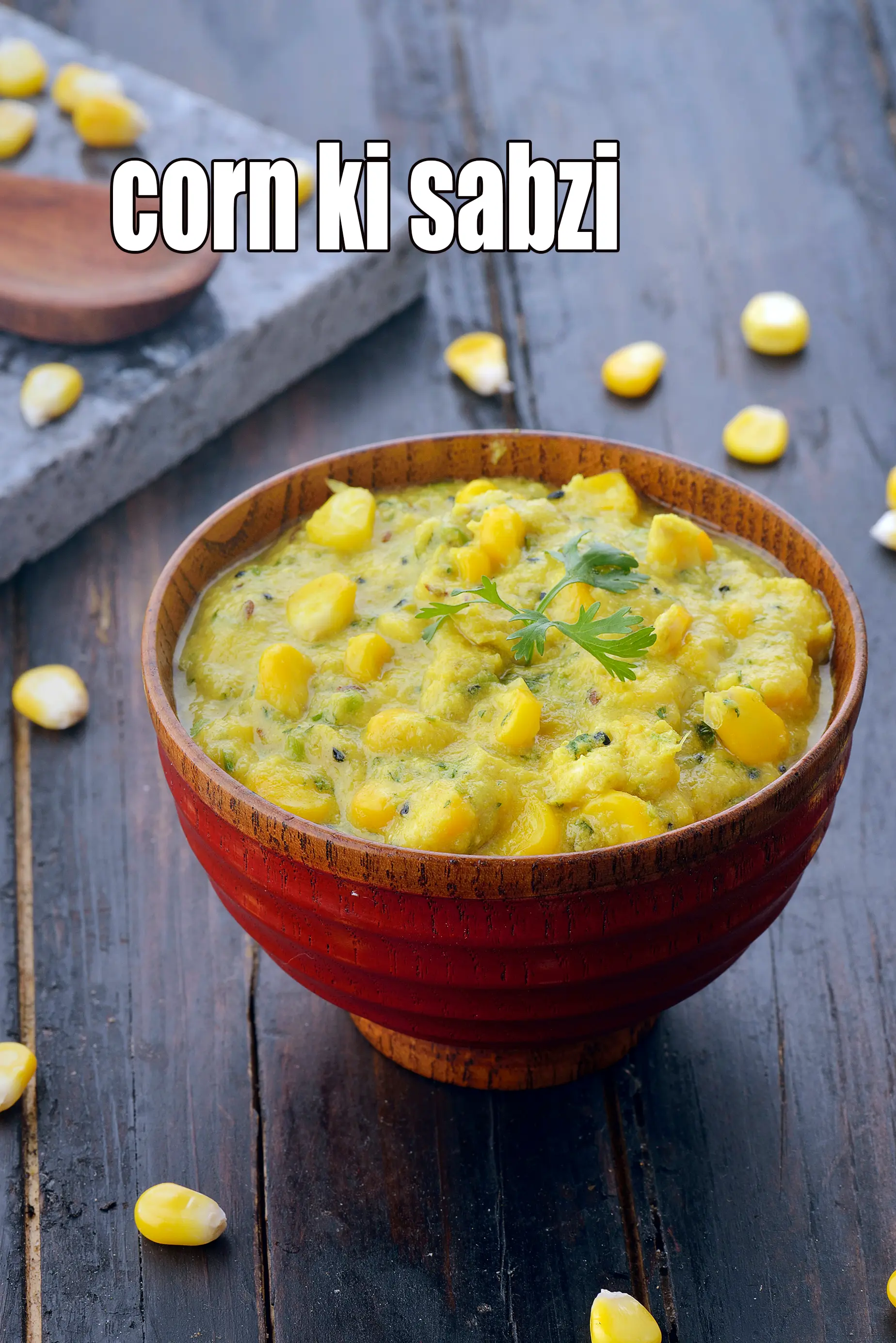 corn ki sabzi recipe | makai ki sabzi | creamy masala corn sabzi | Indian sweet corn sabzi |