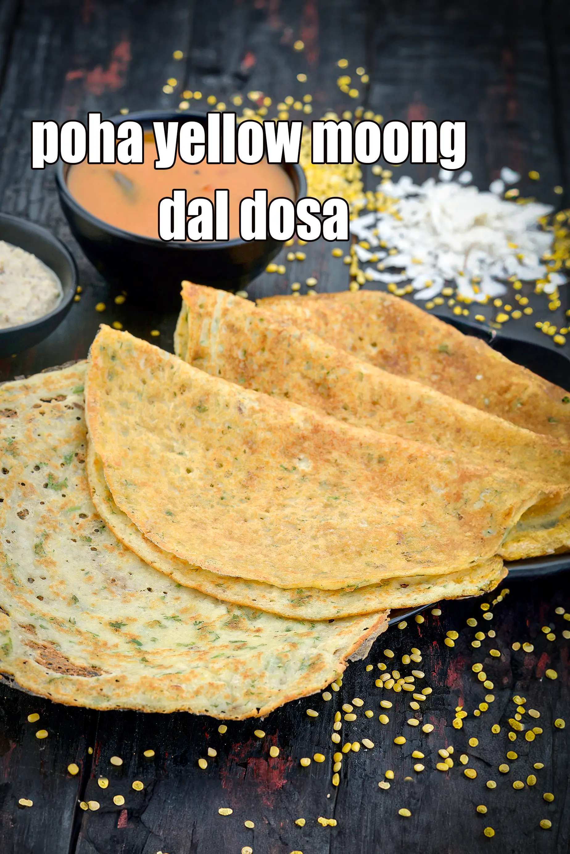 poha yellow moong dal dosa recipe |  moong dal dosa |