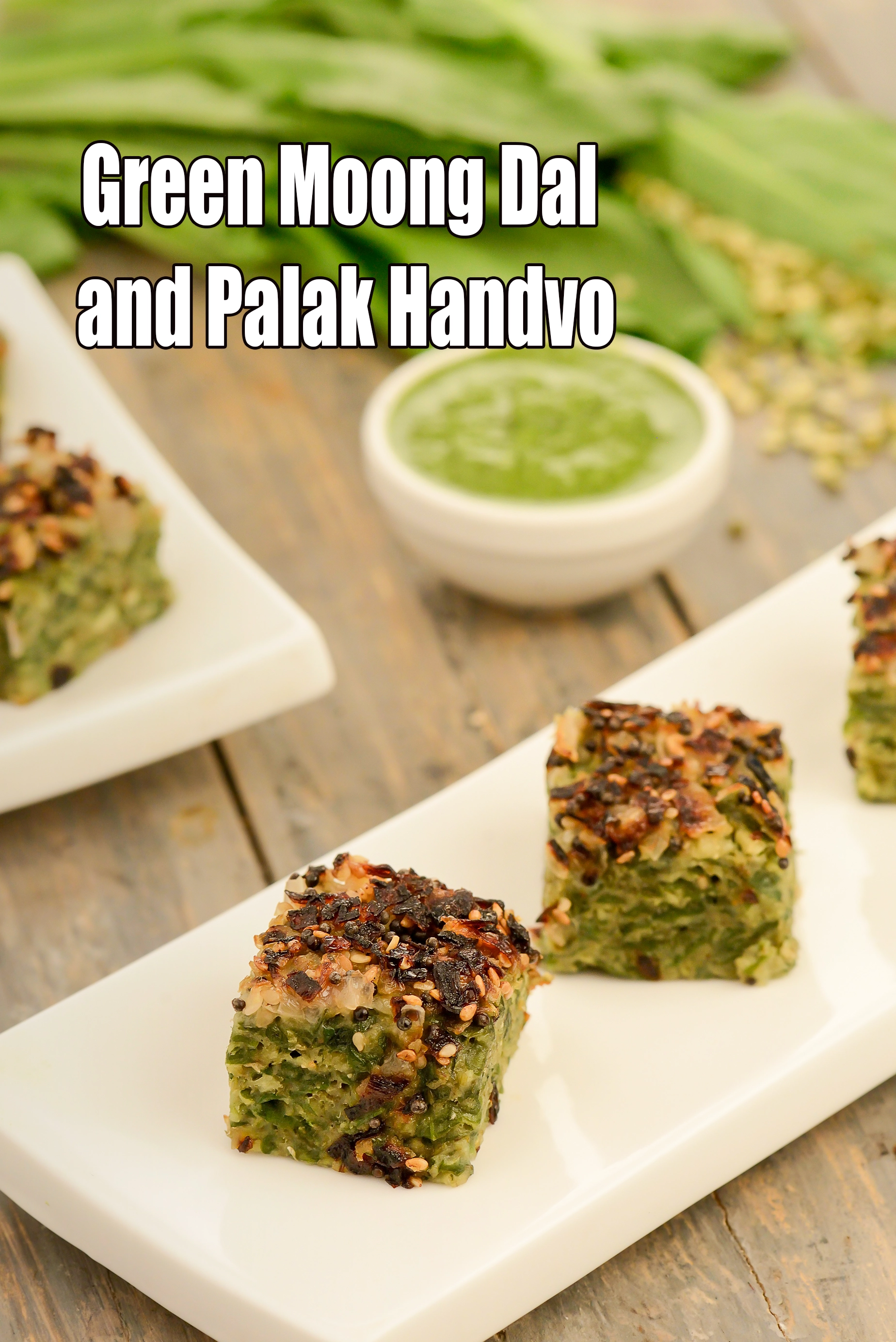 Green Moong Dal and Palak Handvo recipe, Healthy Recipes