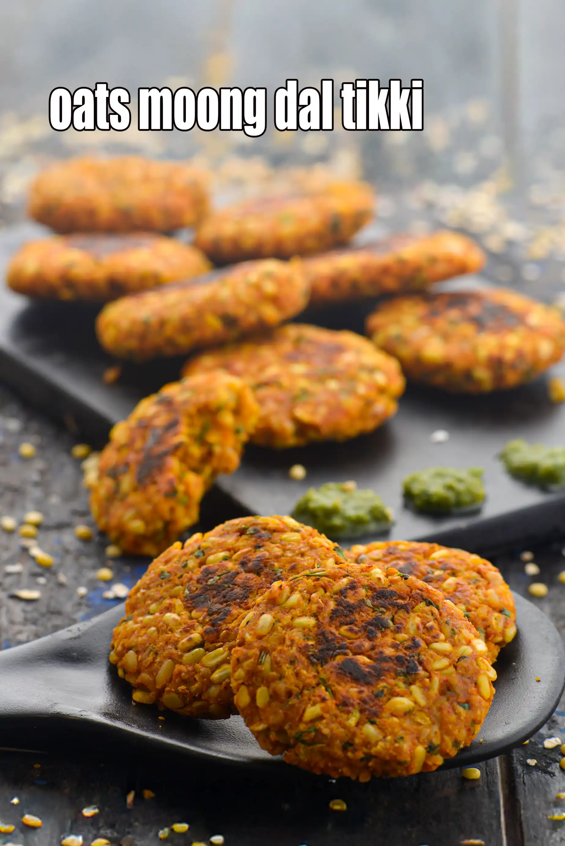 oats moong dal tikki | moong dal tikki with oats |  healthy oats moong dal tikki |