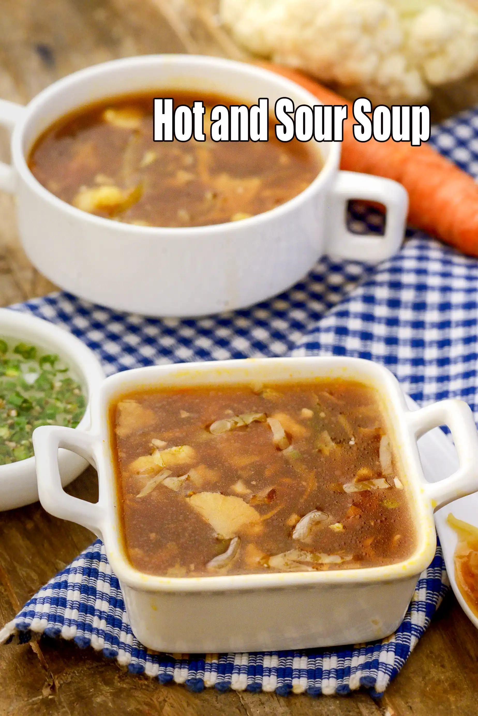 Hot and Sour Soup ( Mumbai Roadside ), Vegetable Hot and Sour Soup  Recipes