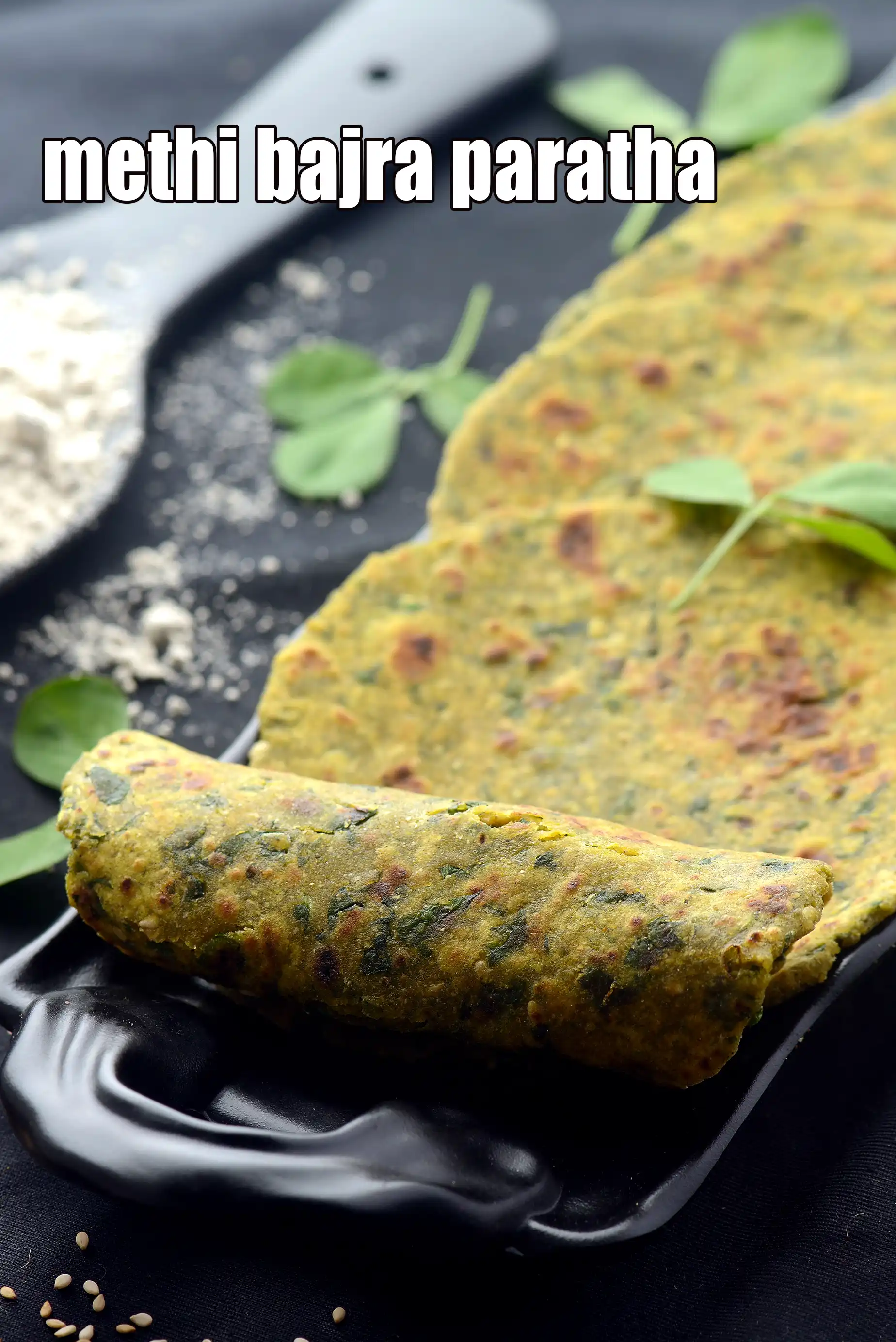 methi bajra paratha | healthy bajra paratha | Rajasthani methi bajra paratha for lunch |