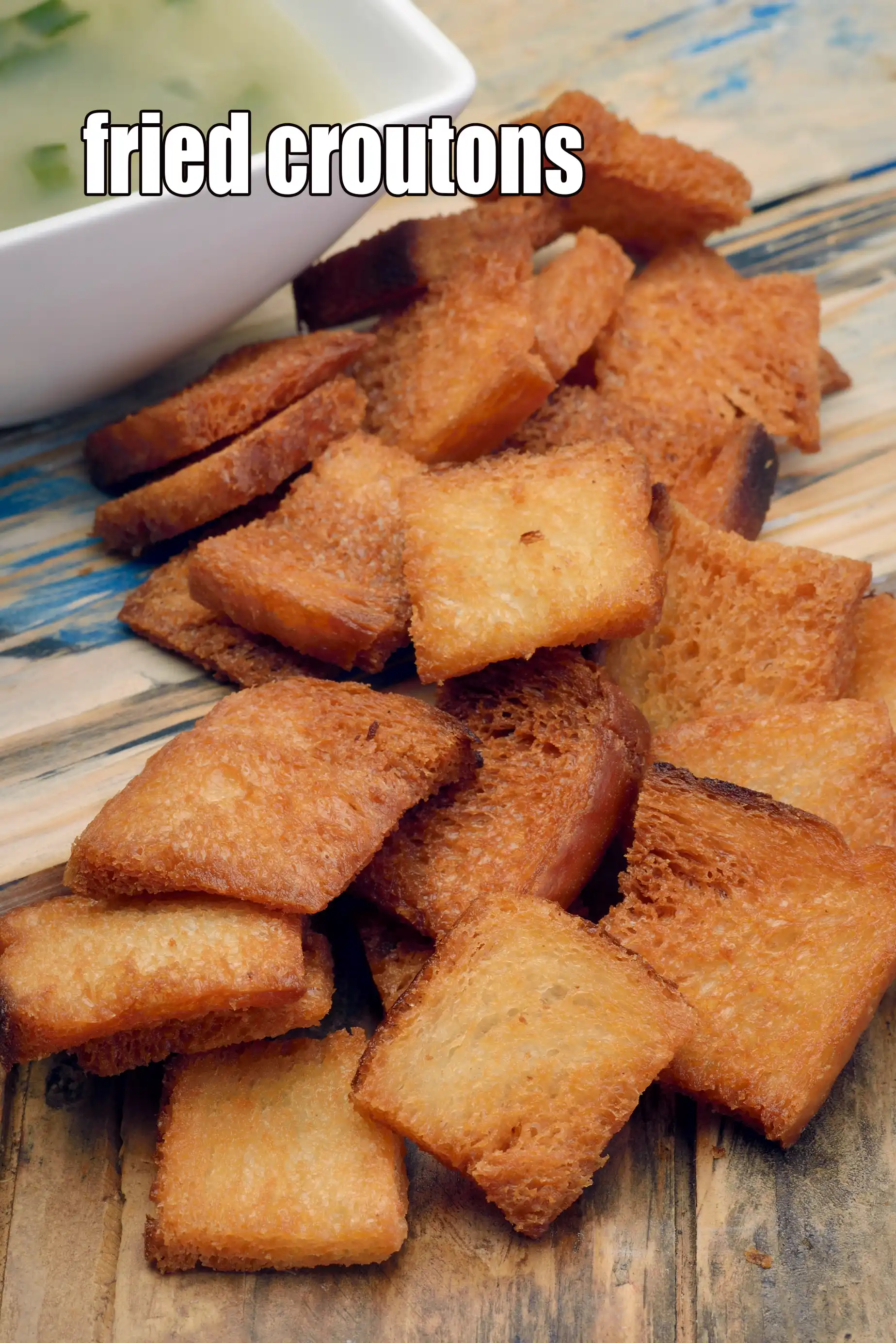 croutons recipe | homemade croutons Indian style | deep fried croutons |