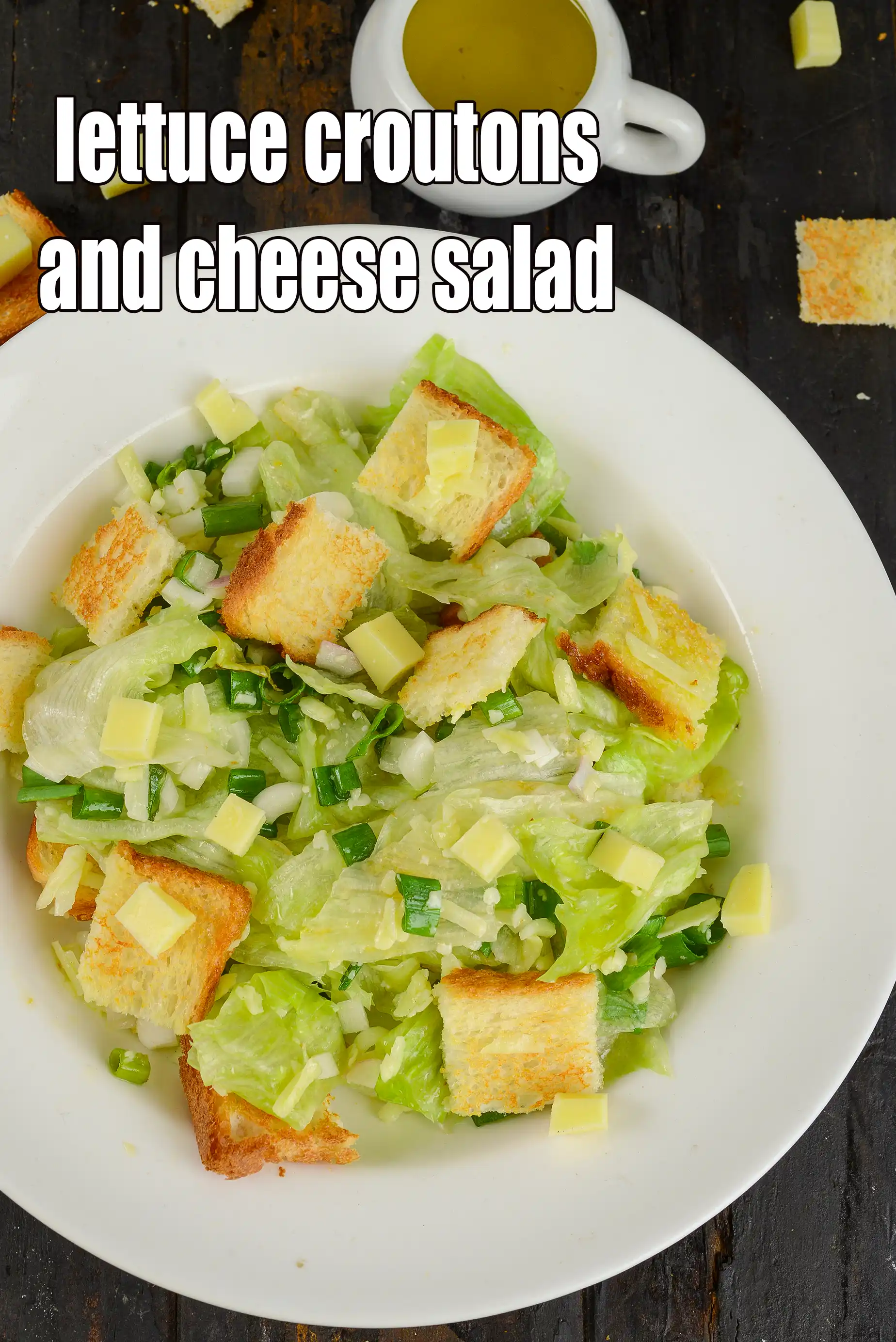 lettuce croutons and cheese salad recipe | lettuce cheese salad | croutons cheese salad |