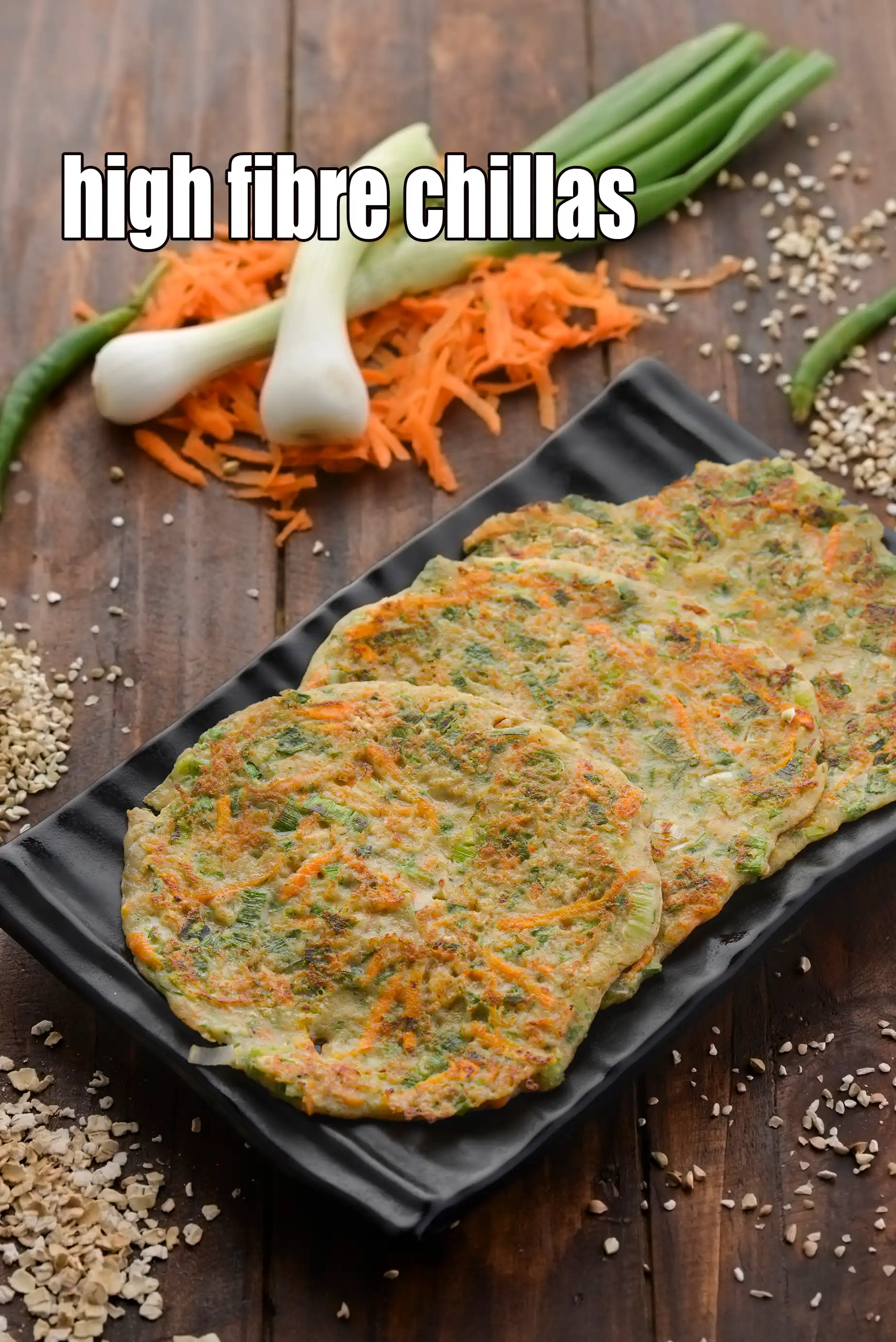 high fibre chillas recipe | healthy chillas | buckwheat oats Indian pancake