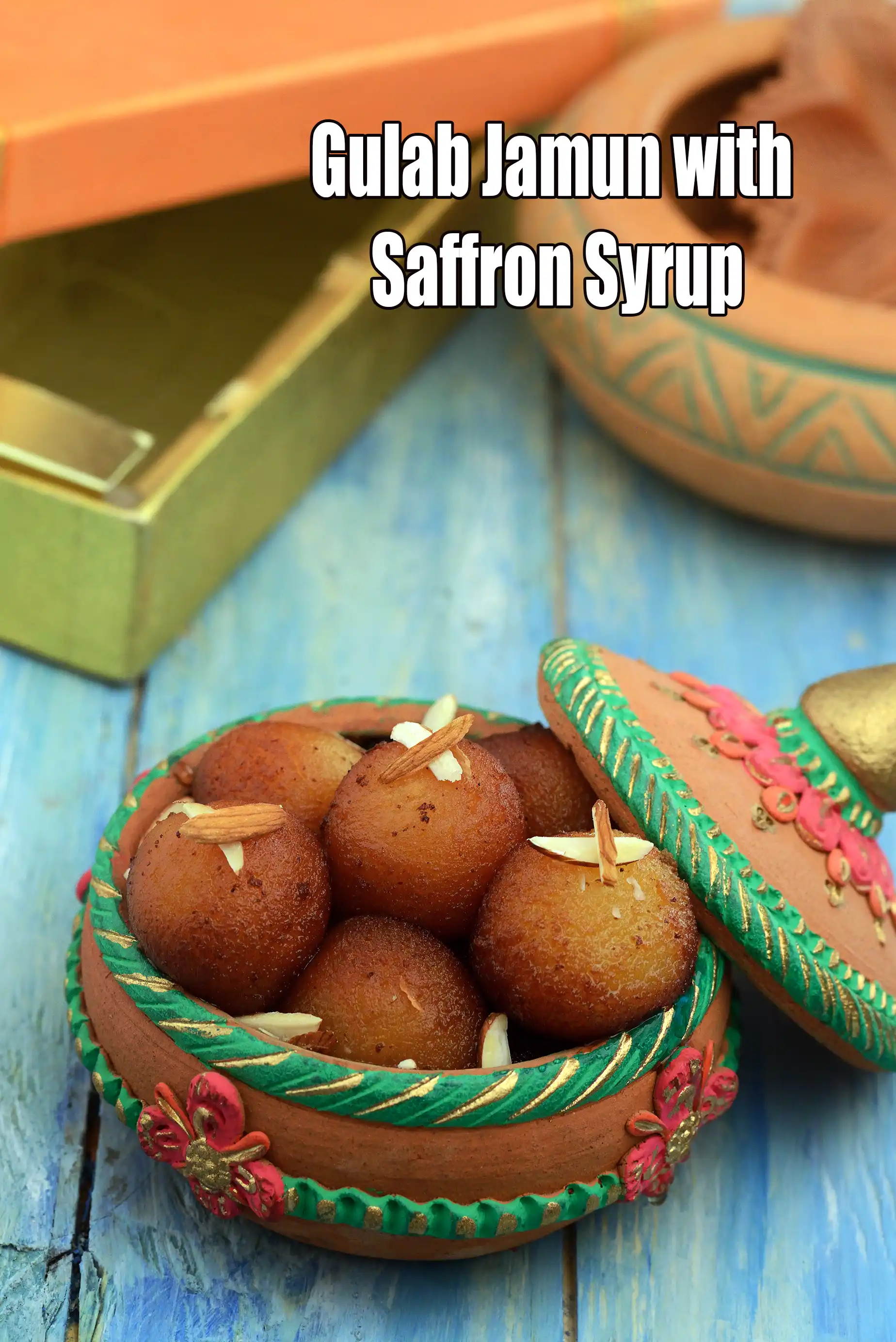 Gulab Jamun with Saffron Syrup | Hariyali Khoya Gulab Jamun |  Paniphal Flour Gulab Jamun |