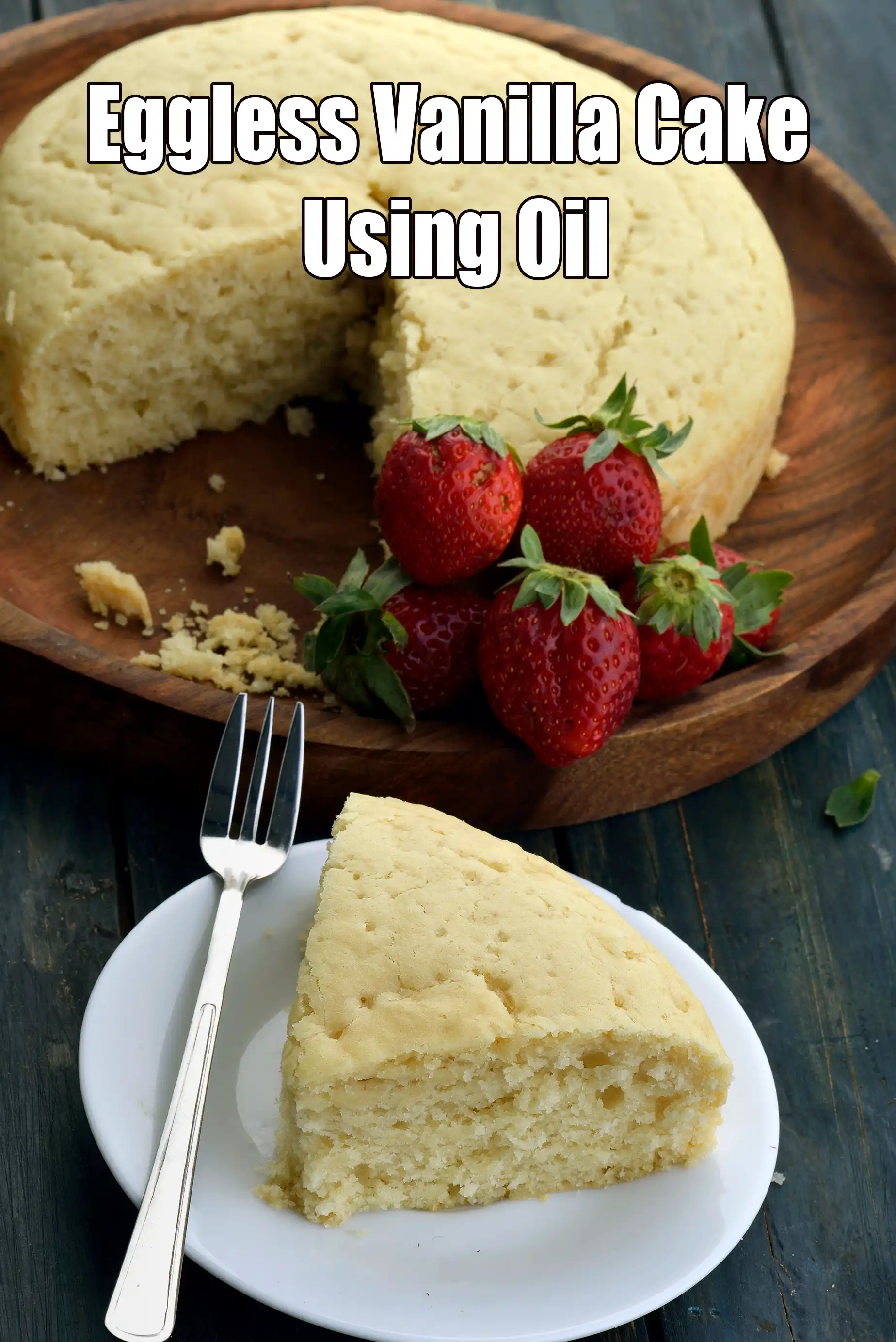 Eggless Vanilla  Cake Using Oil ( Cakes and Pastries ) recipe