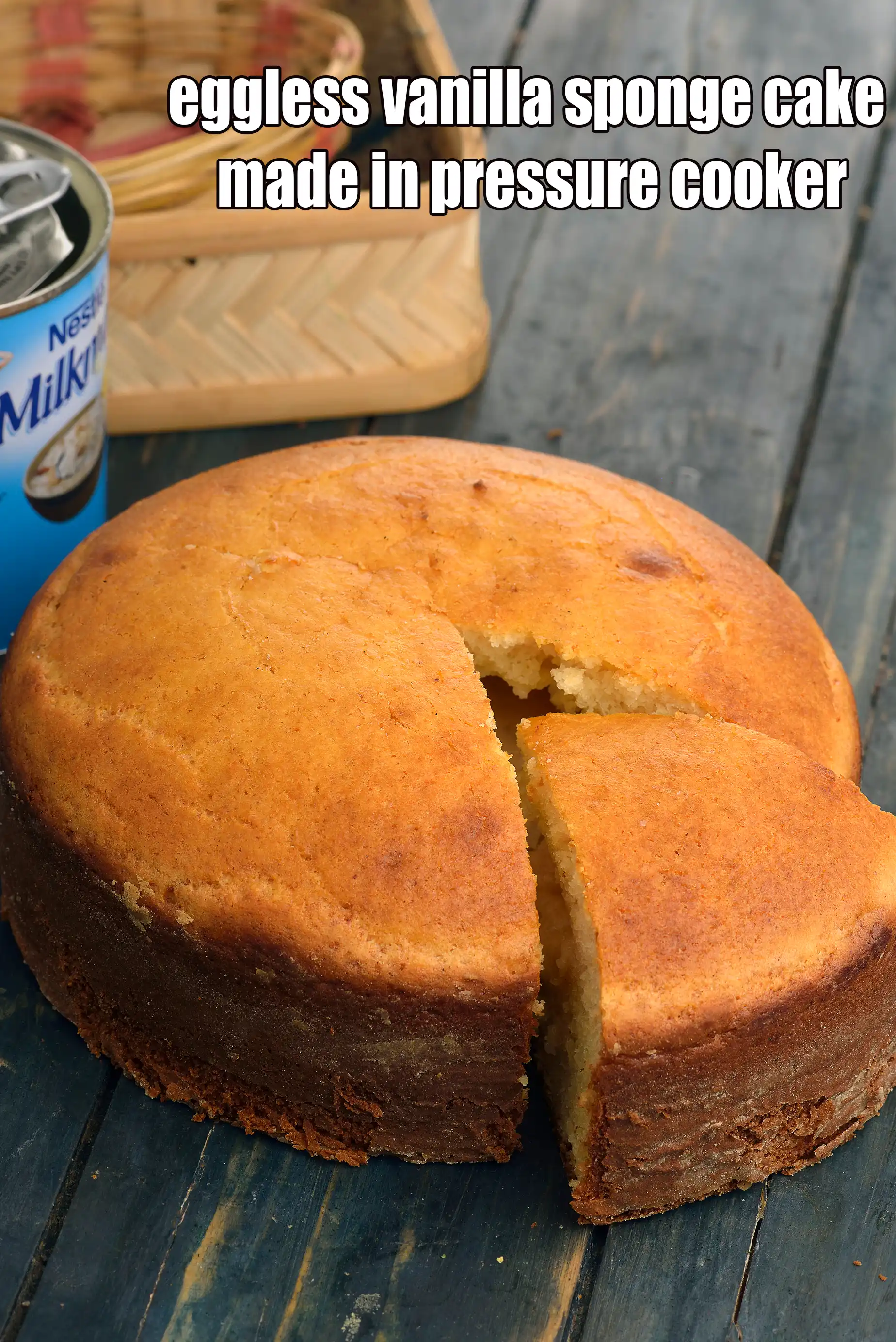 eggless vanilla sponge cake made in pressure cooker | Indian style eggless vanilla sponge cake using condensed milk |