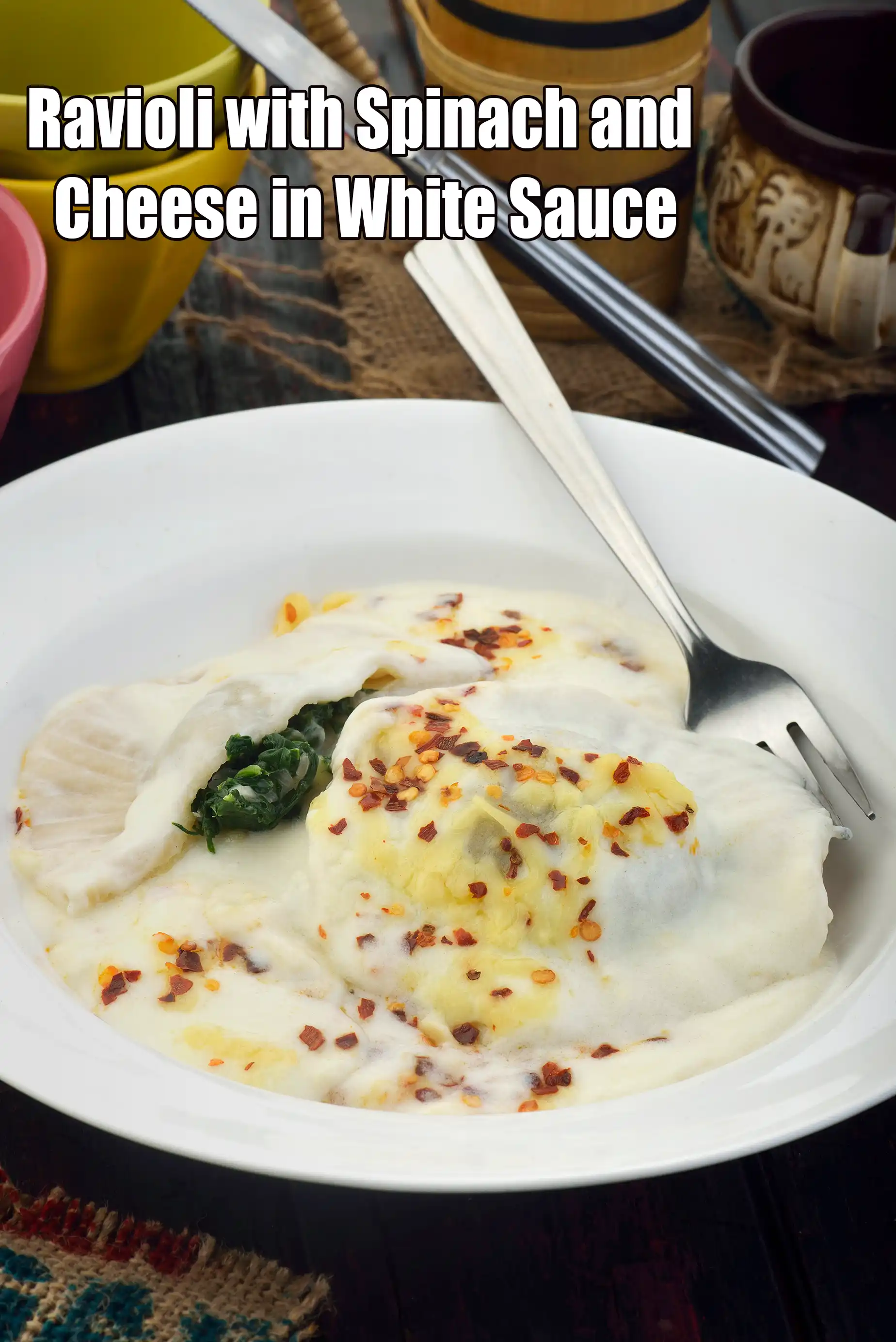 Ravioli with Spinach and Cheese in White Sauce recipe |  Indian style Creamy Spinach and Cheese Ravioli |  Baked Vegetarian spinach cheese pasta |