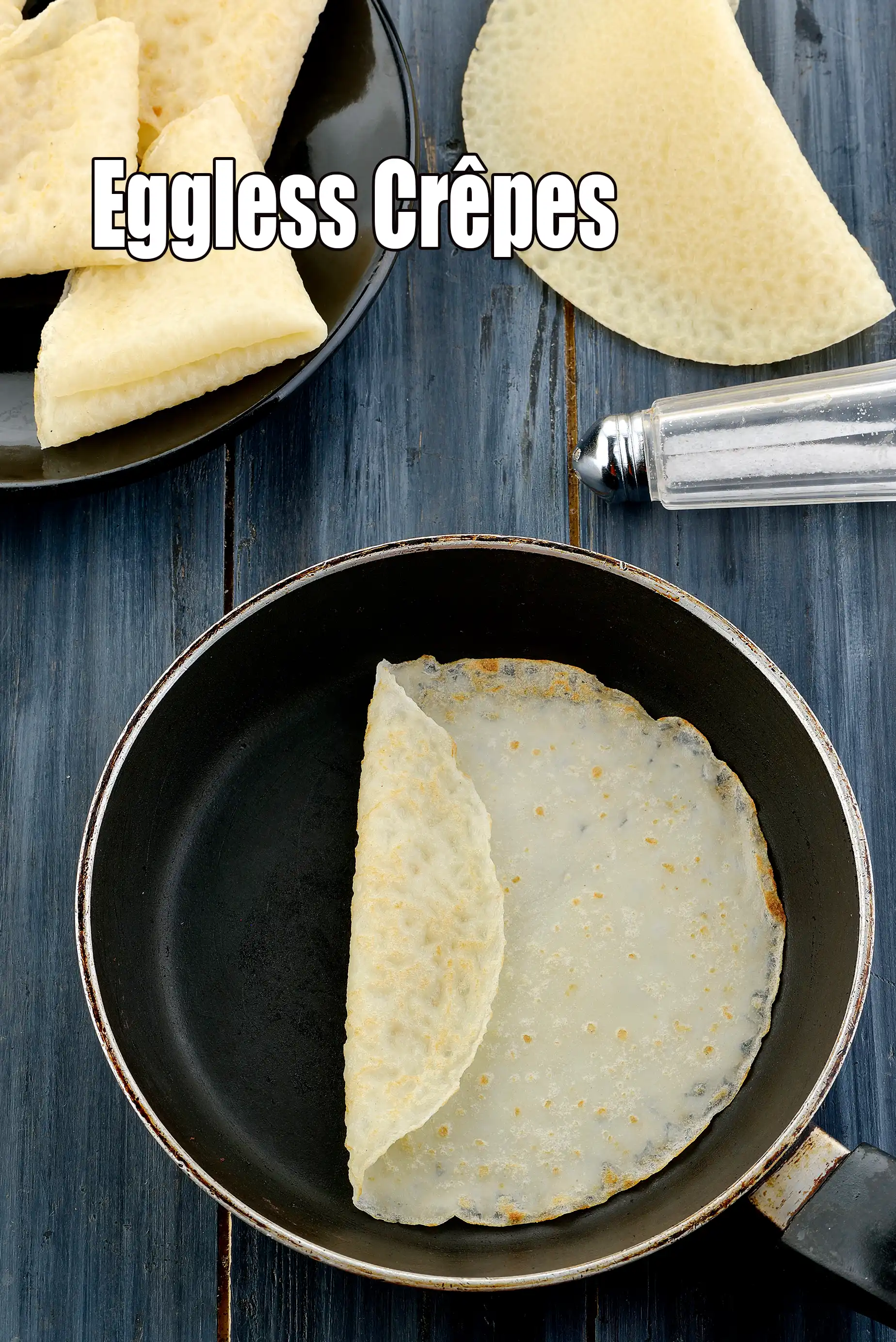 eggless crepe | crepe | eggless pancakes | eggless savoury crepes | Indian eggless crepe