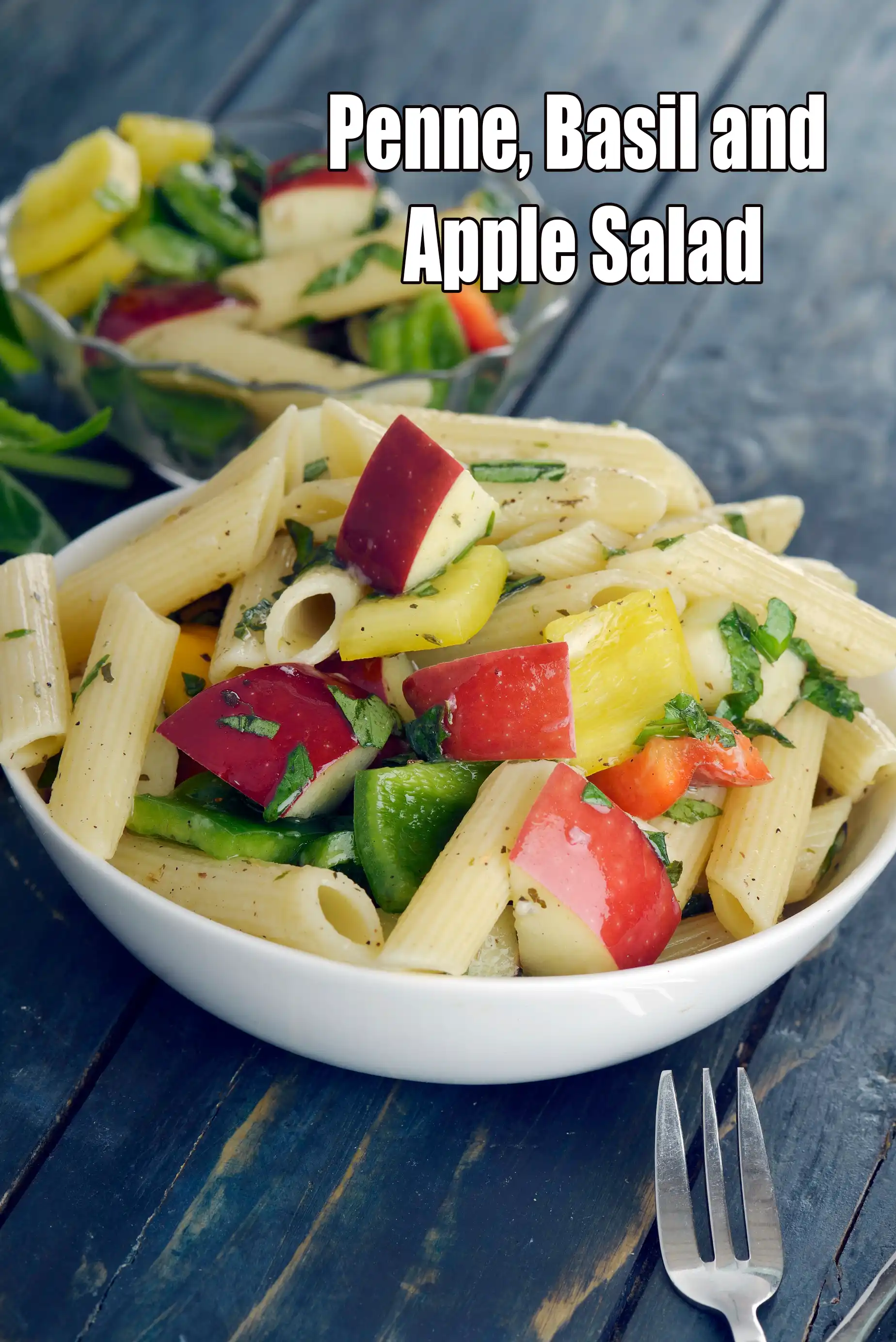 Penne, Basil and Apple Salad | Indian Pasta Salad |  Fusion Pasta Vegetarian Salad |