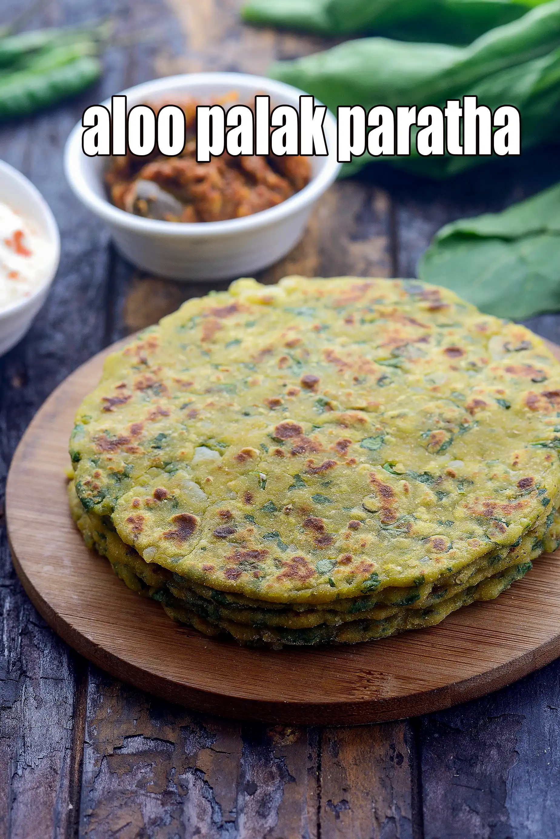 aloo palak paratha | Punjabi aloo palak paratha | flatbread with potatoes and spinach |