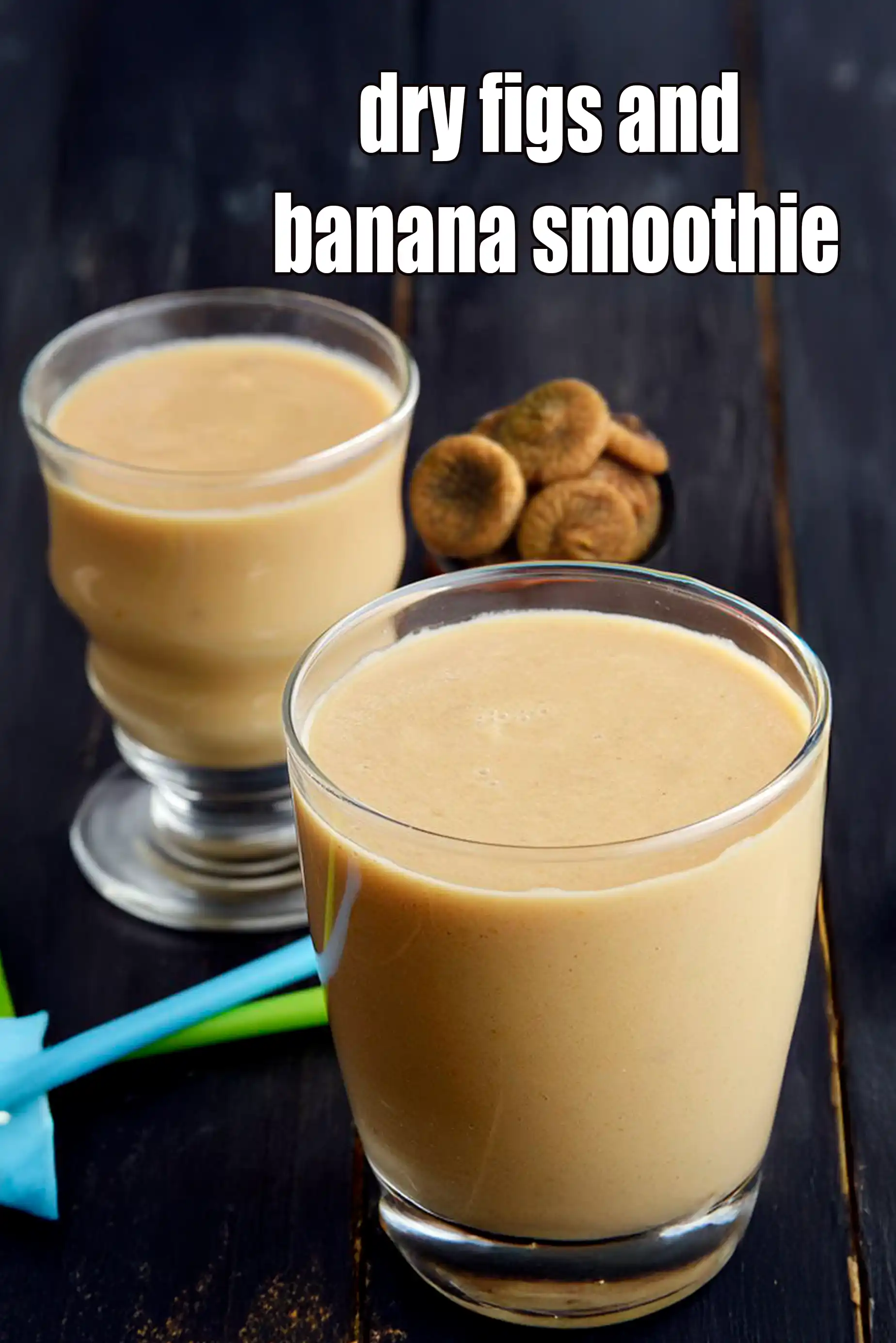 dry figs and banana smoothie recipe | Indian dried fig smoothie | dried fig smoothie with banana |