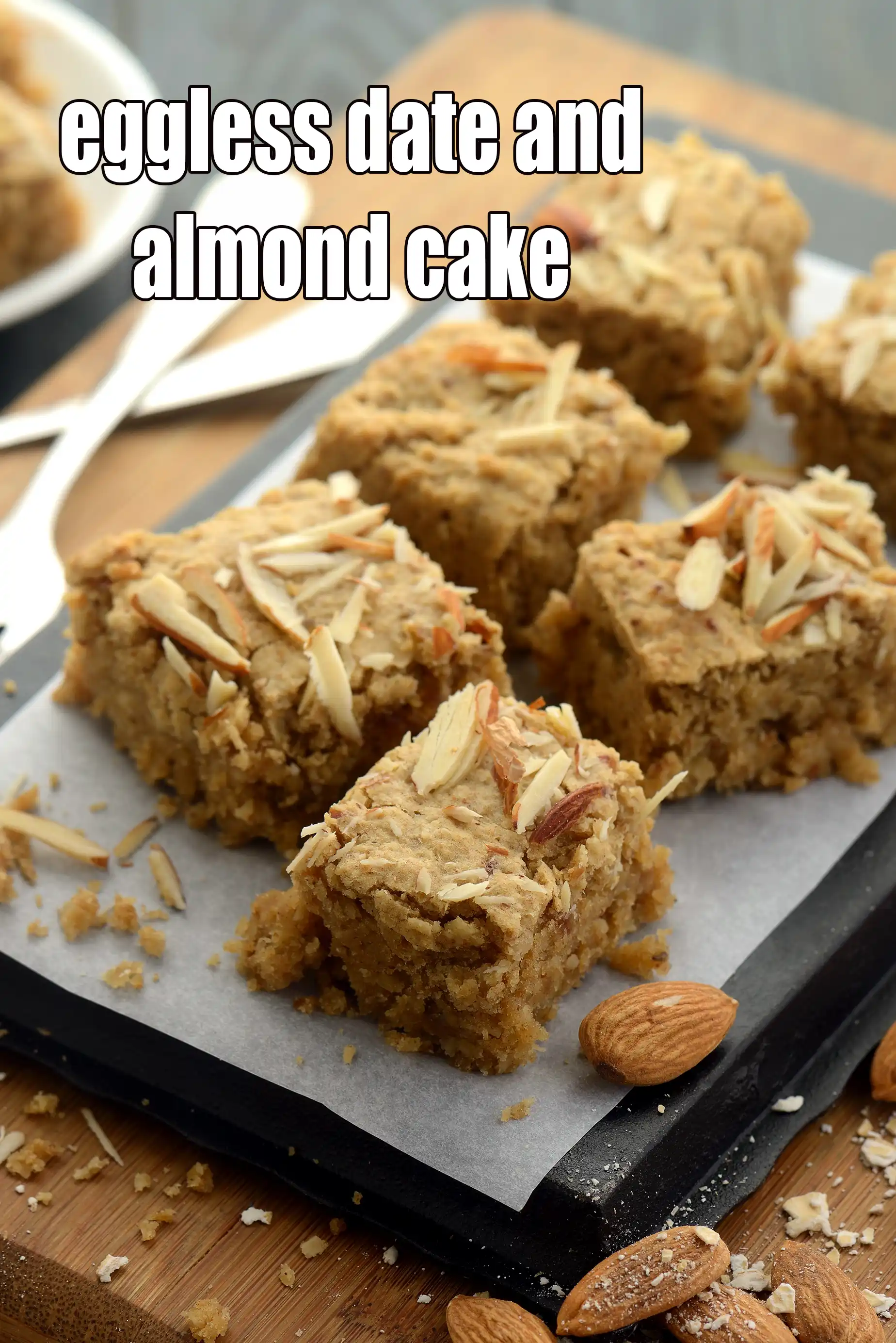 eggless date and almond cake | healthy Indian date almond cake |