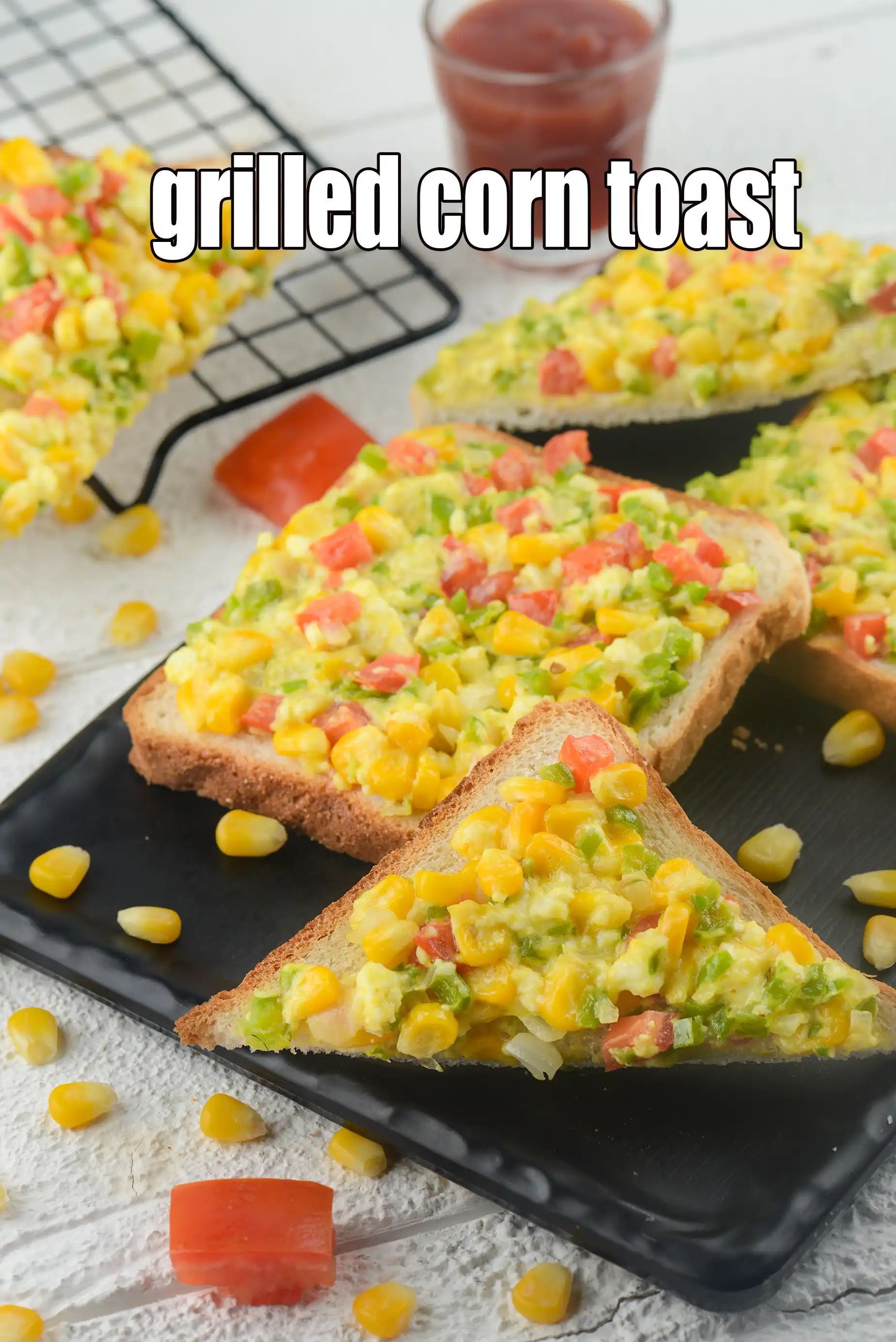 Grilled Corn Toast recipe, Corn Recipes