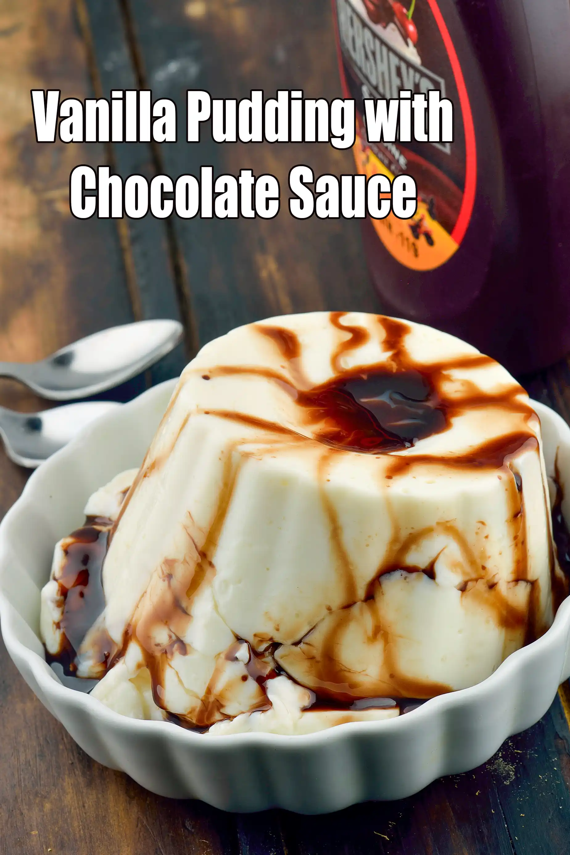 Vanilla Pudding with Chocolate Sauce | eggless vanilla pudding |  Indian style vanilla pudding |