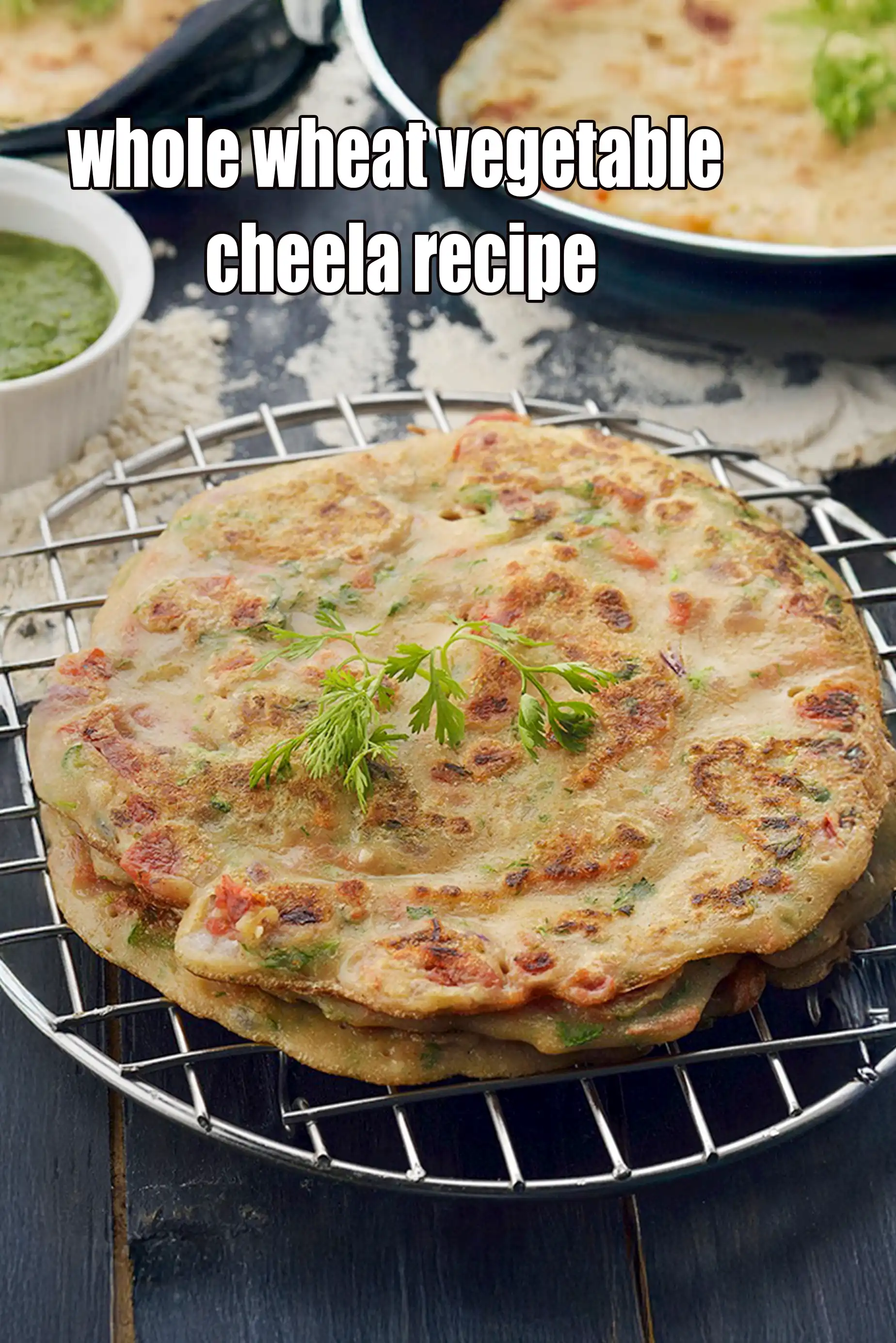 whole wheat vegetable cheela recipe | atte ka cheela |
