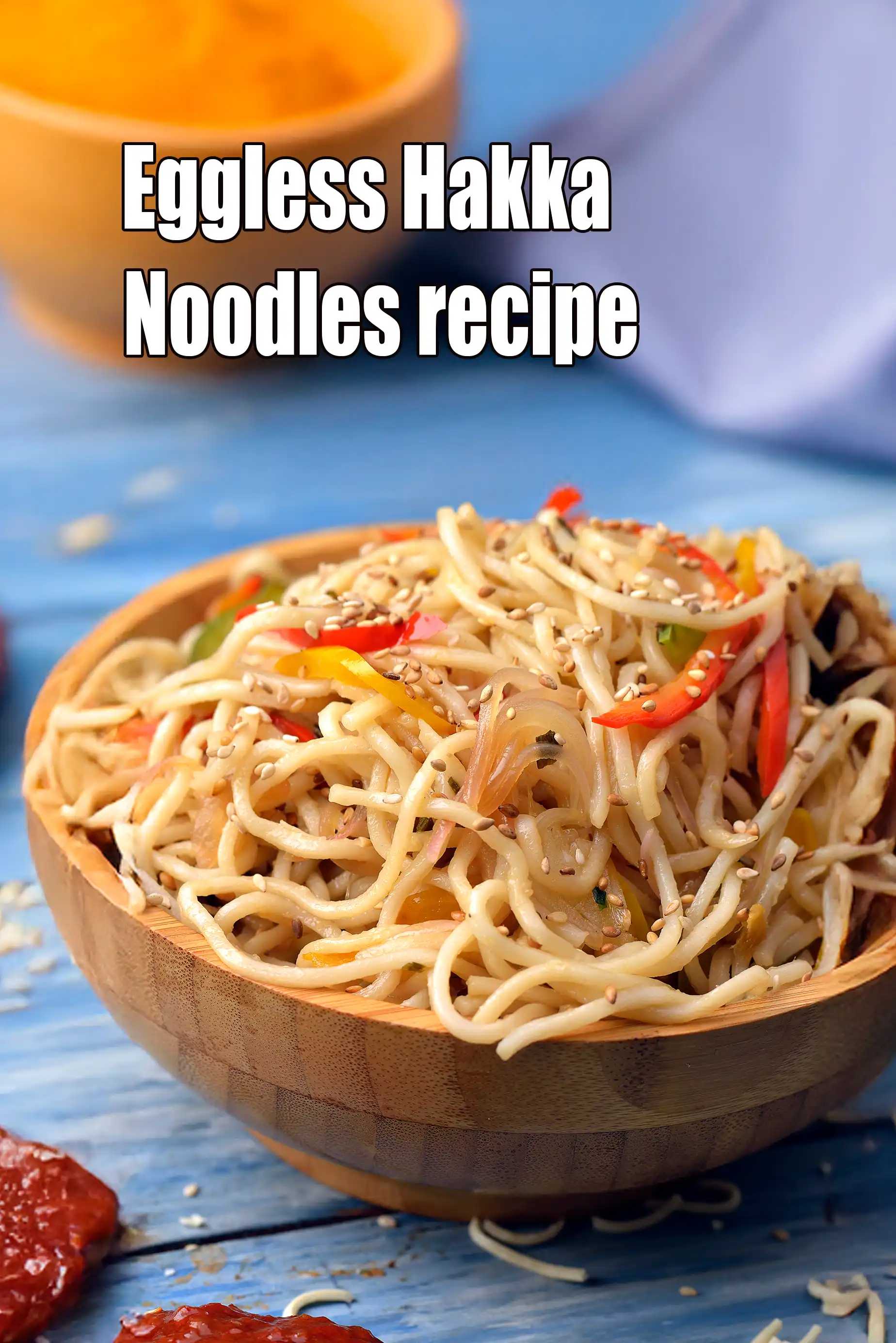 eggless hakka noodles recipe | Indian vegetable hakka noodles | Chinese hakka noodles |