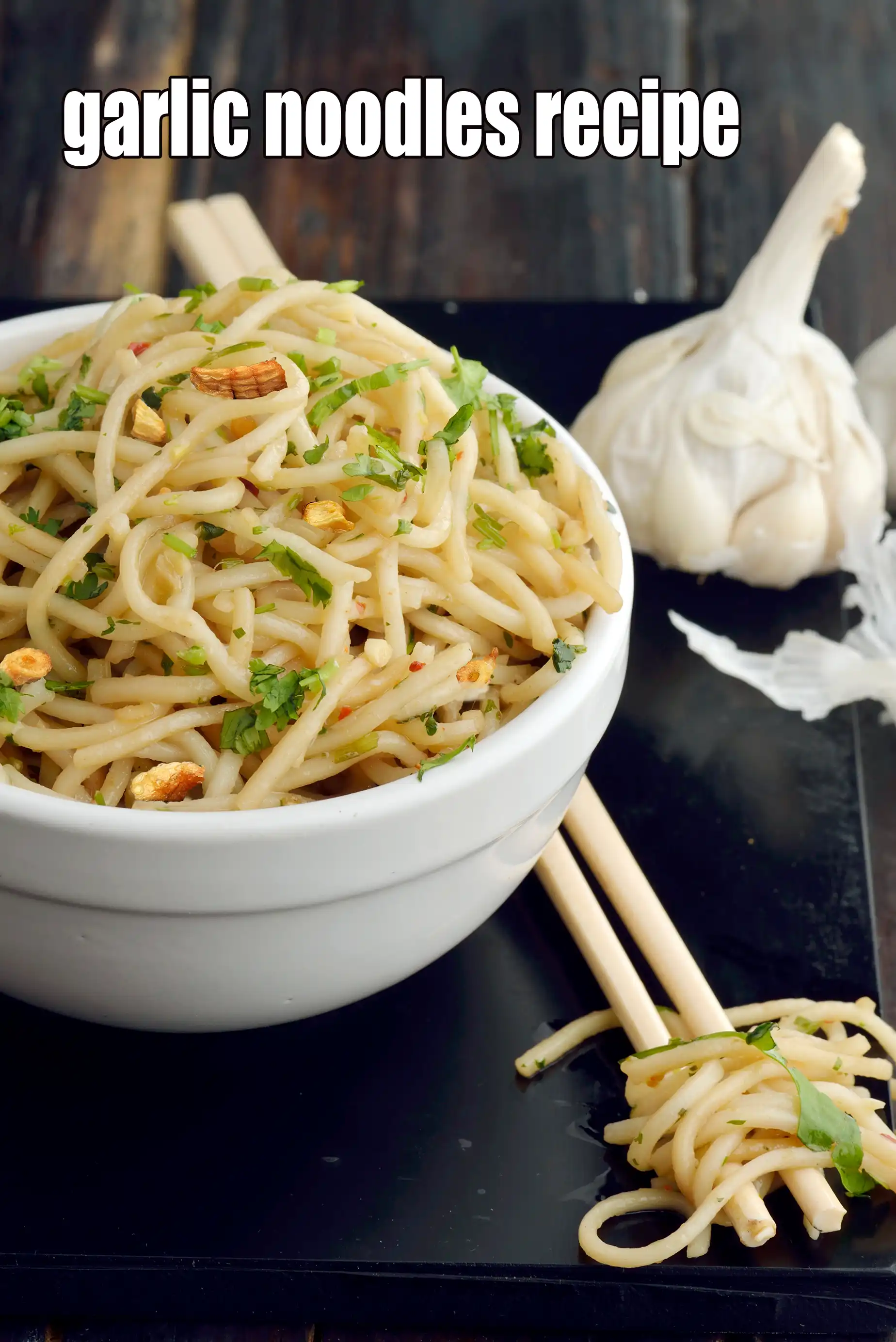 garlic noodles recipe | veg garlic hakka noodles | quick Indian garlic noodles |