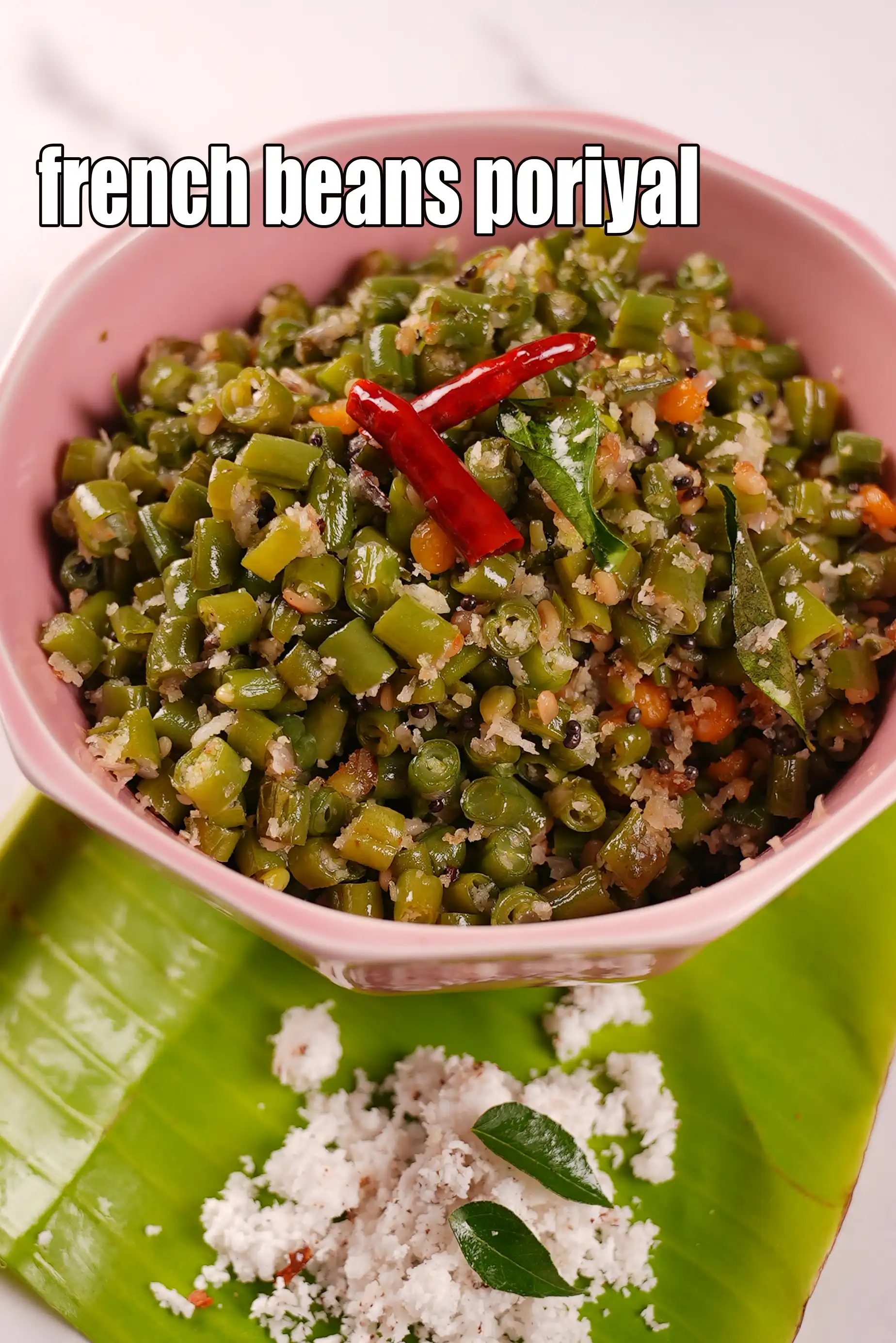 beans poriyal | South Indian style French bean poriyal | french beans sabzi |