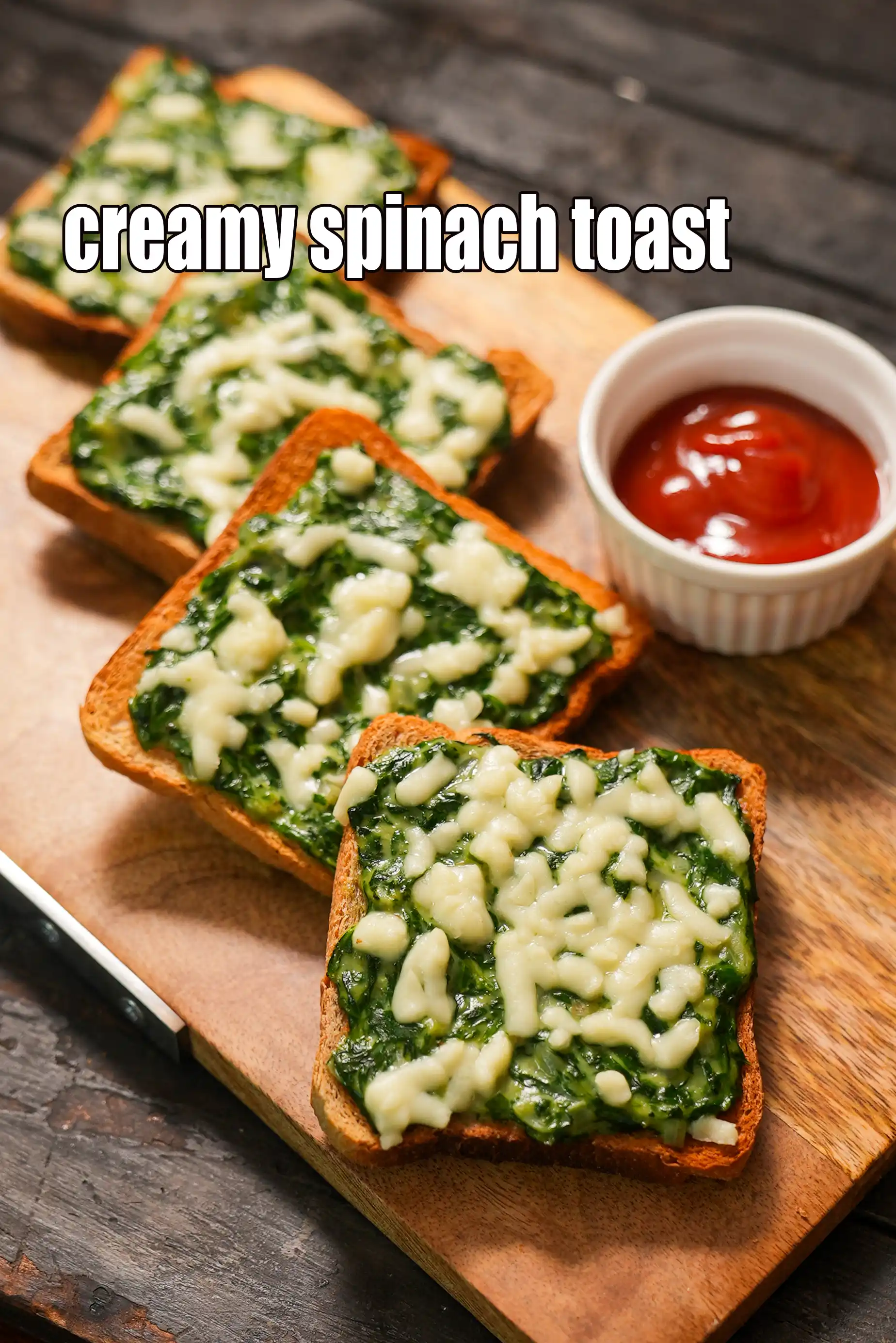 creamy spinach toast recipe | Indian palak toast | spinach, vegetable cheese toast |