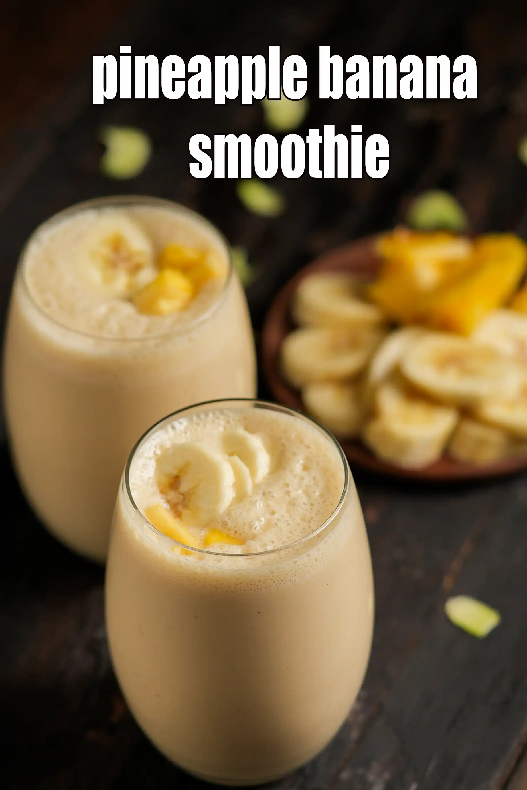 pineapple banana smoothie recipe | healthyÂ pineapple banana smoothie with Greek yoghurtÂ | no honey Indian pineapple banana smoothie |