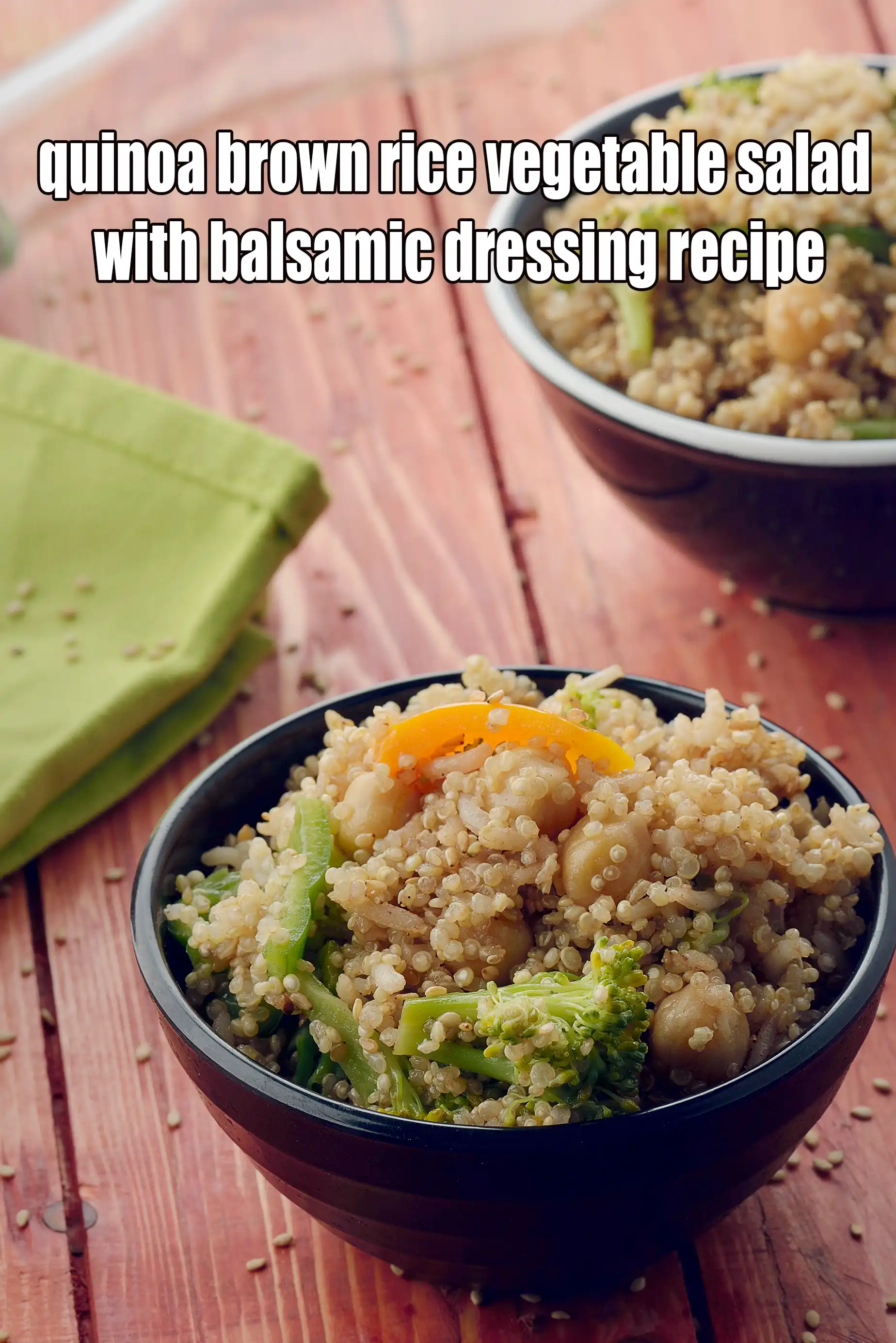 quinoa brown rice vegetable salad with balsamic dressing recipe | healthy |
