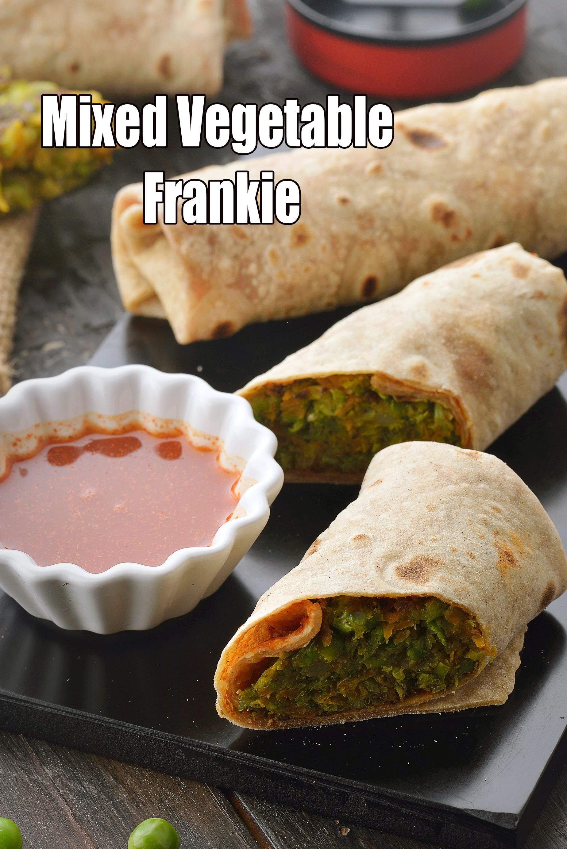 Mixed Vegetable Frankie | Whole Wheat Veg Frankie | Healthy Veg Roll for diabetes, heart, blood pressure |