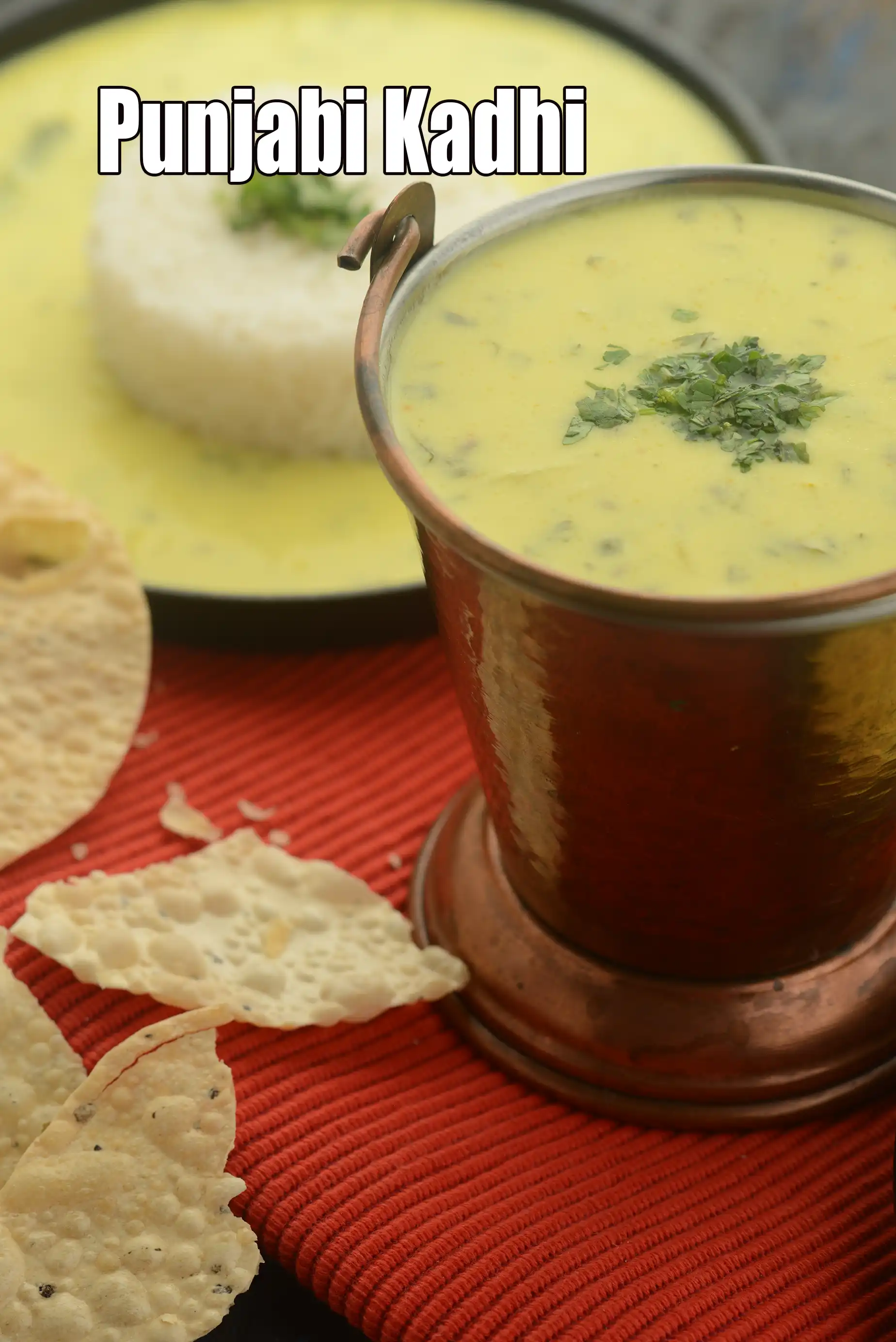 Punjabi Kadhi Recipe (Punjabi Besan Kadhi)