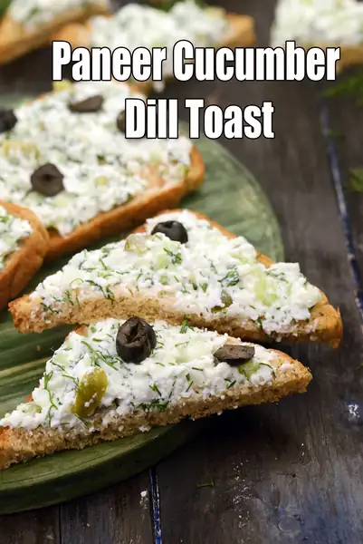 Paneer Cucumber Dill Toast Recipe