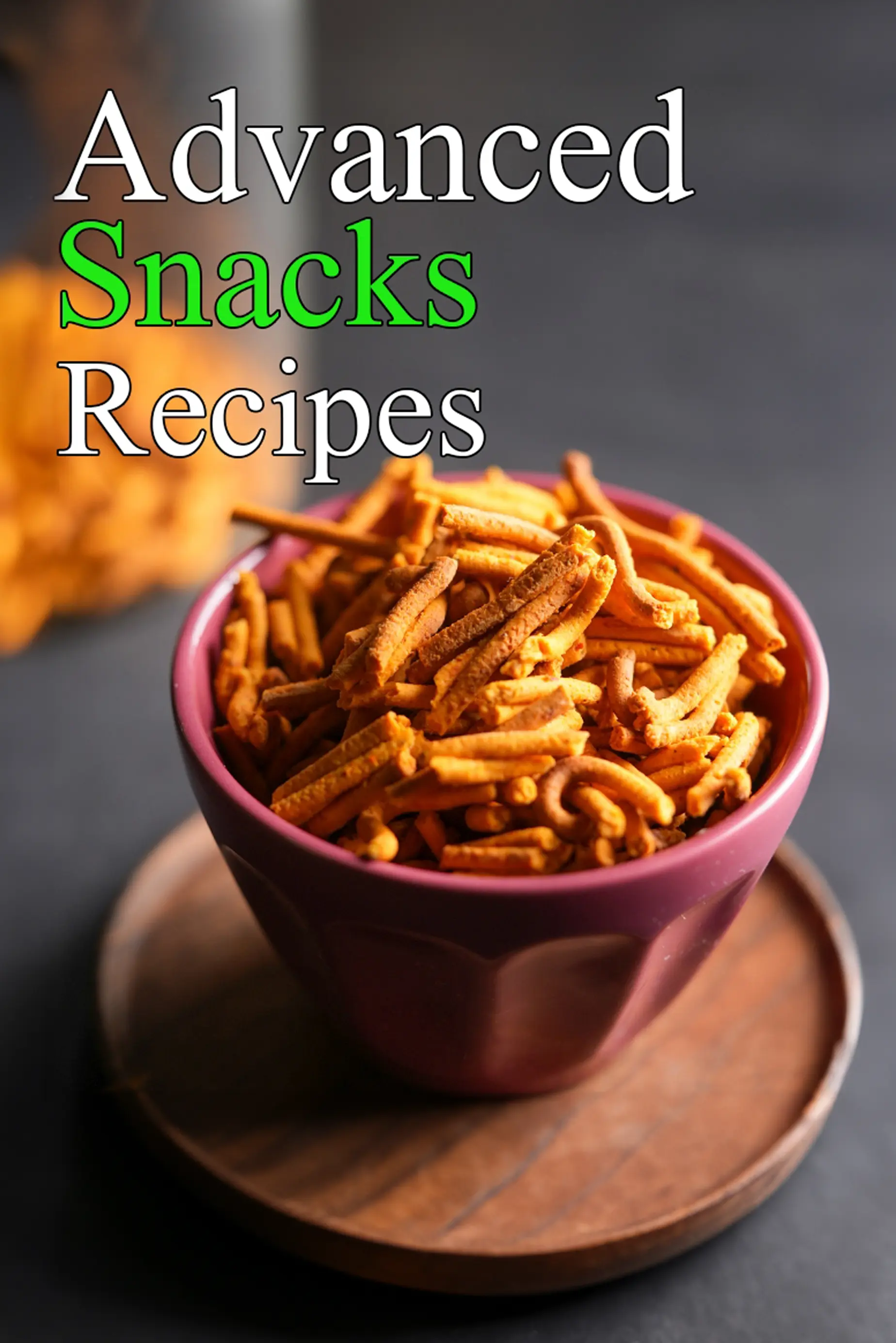 Advanced Snacks