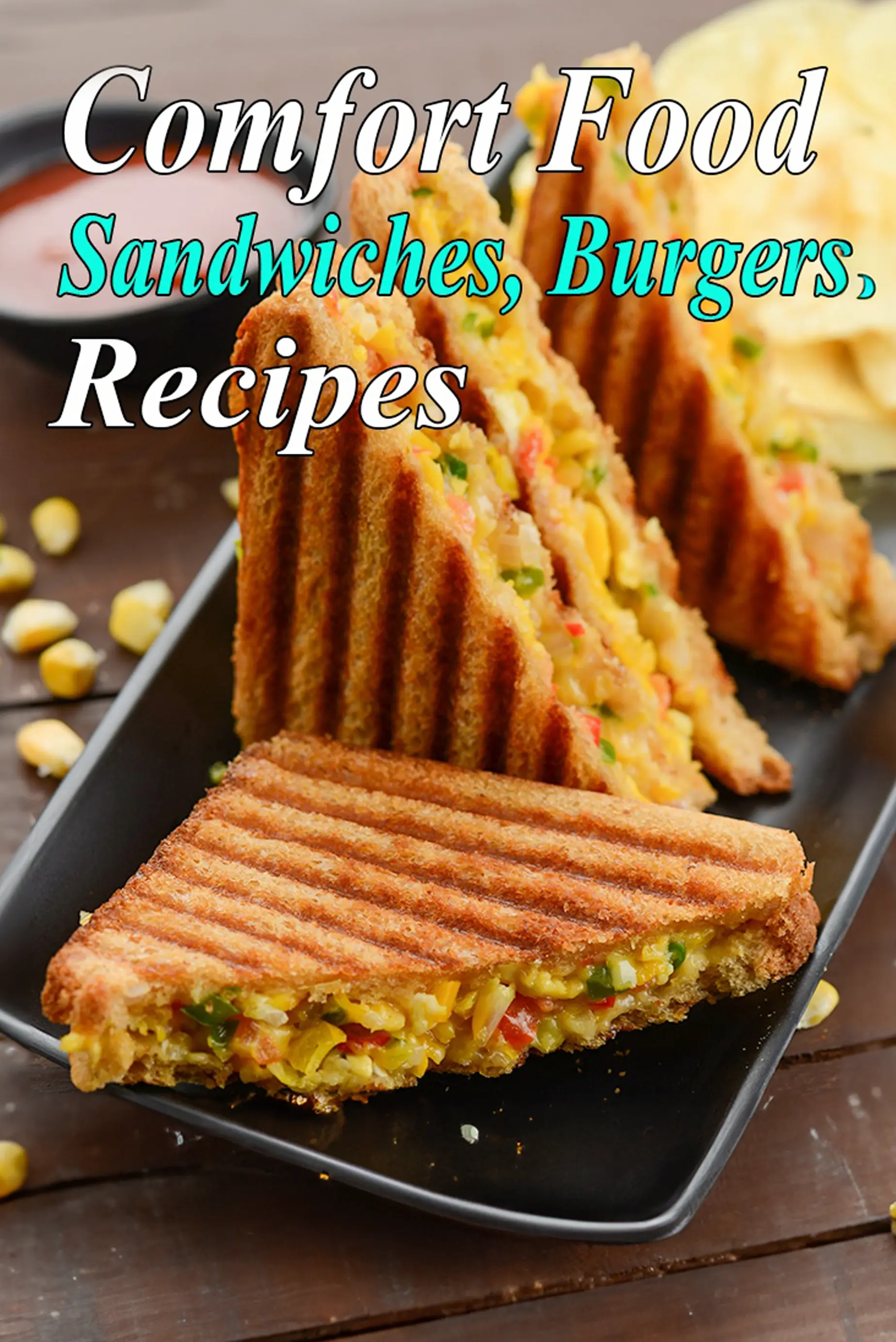 Comfort Food Sandwiches, Burgers