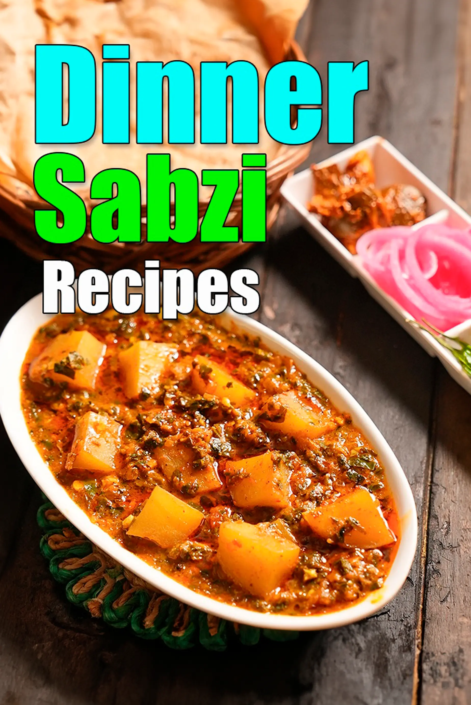 Dinner Sabzi