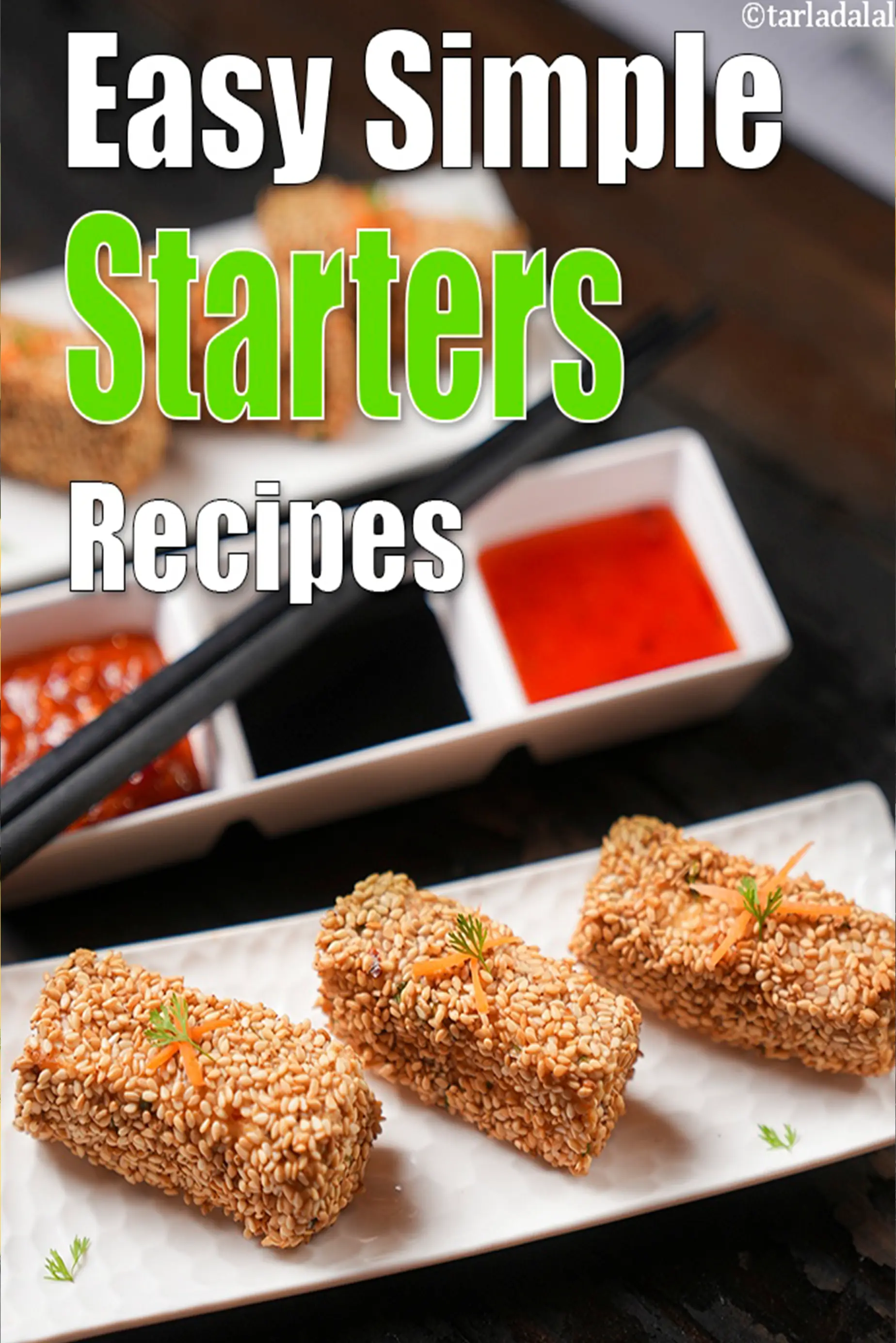 Easy, Simple Indian Starters
